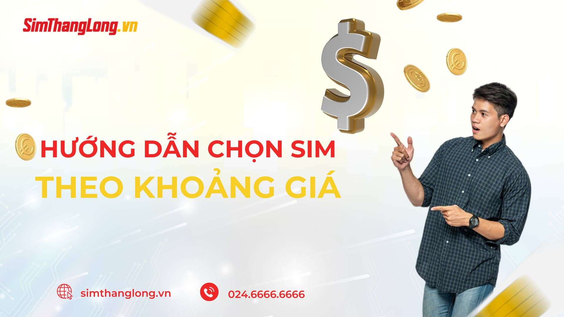 Hướng dẫn chọn sim theo khoảng giá