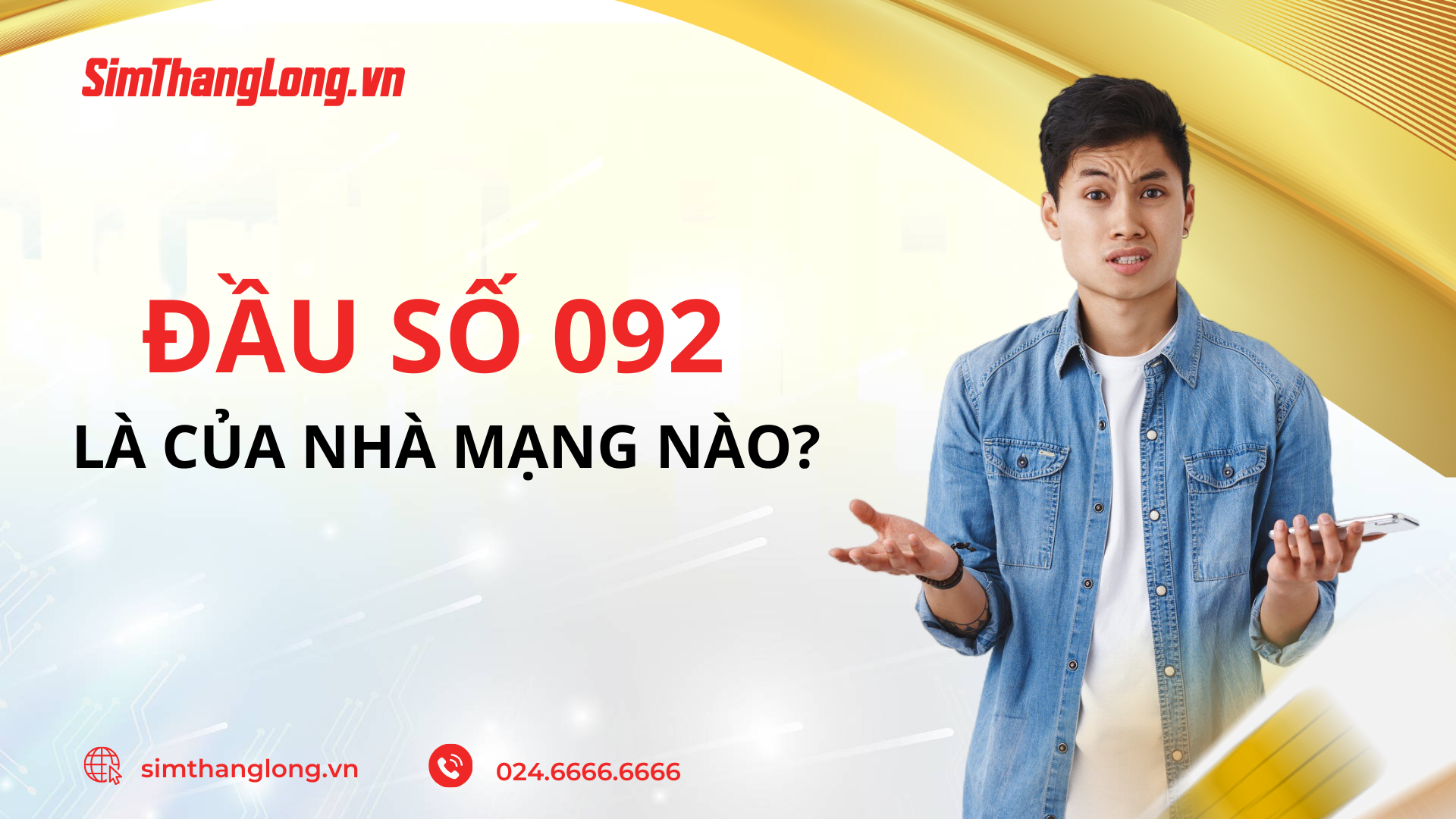 Đầu số 092 là của nhà mạng nào