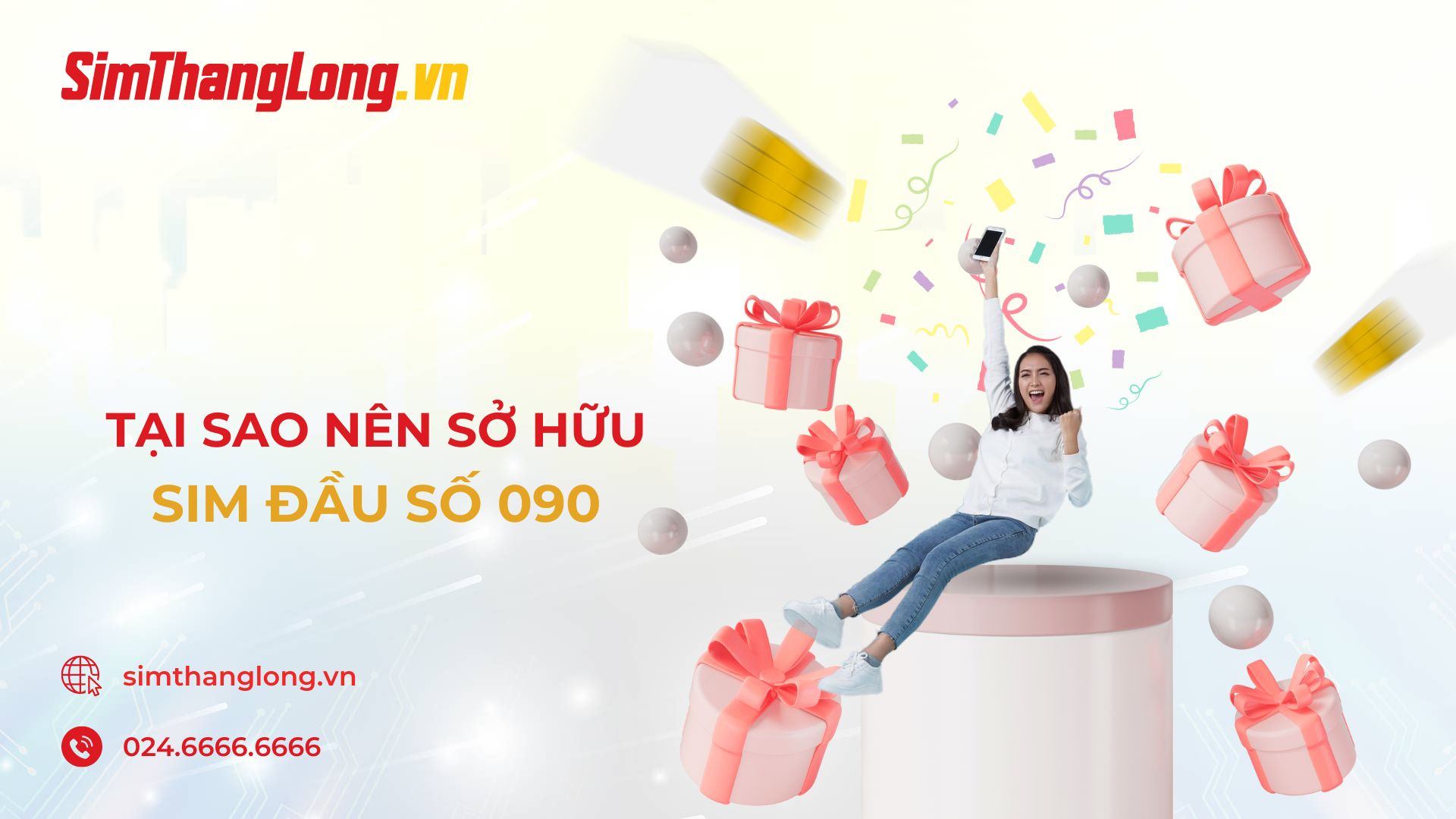 Tại sao nên sở hữu sim đầu số 090?