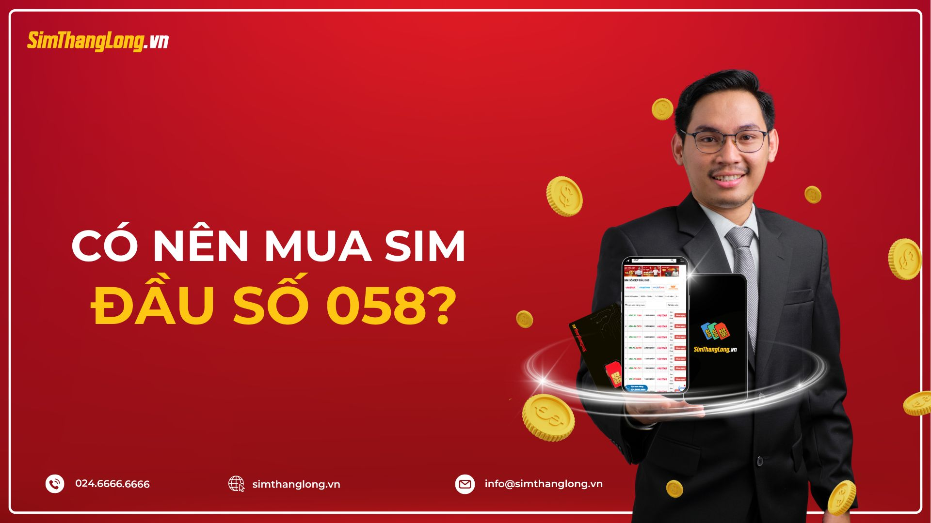 Có nên mua sim đầu số 058 không?