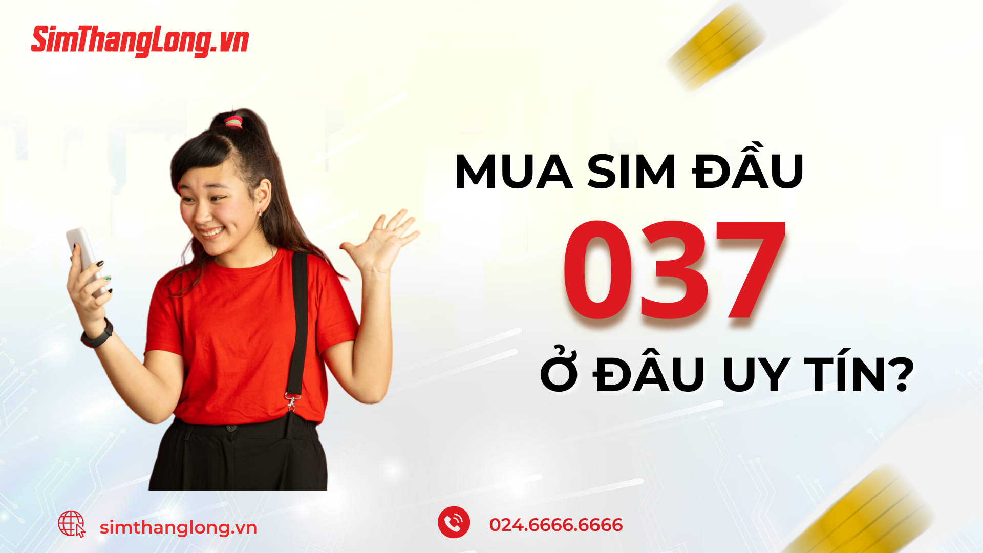 Địa chỉ mua sim đầu 037