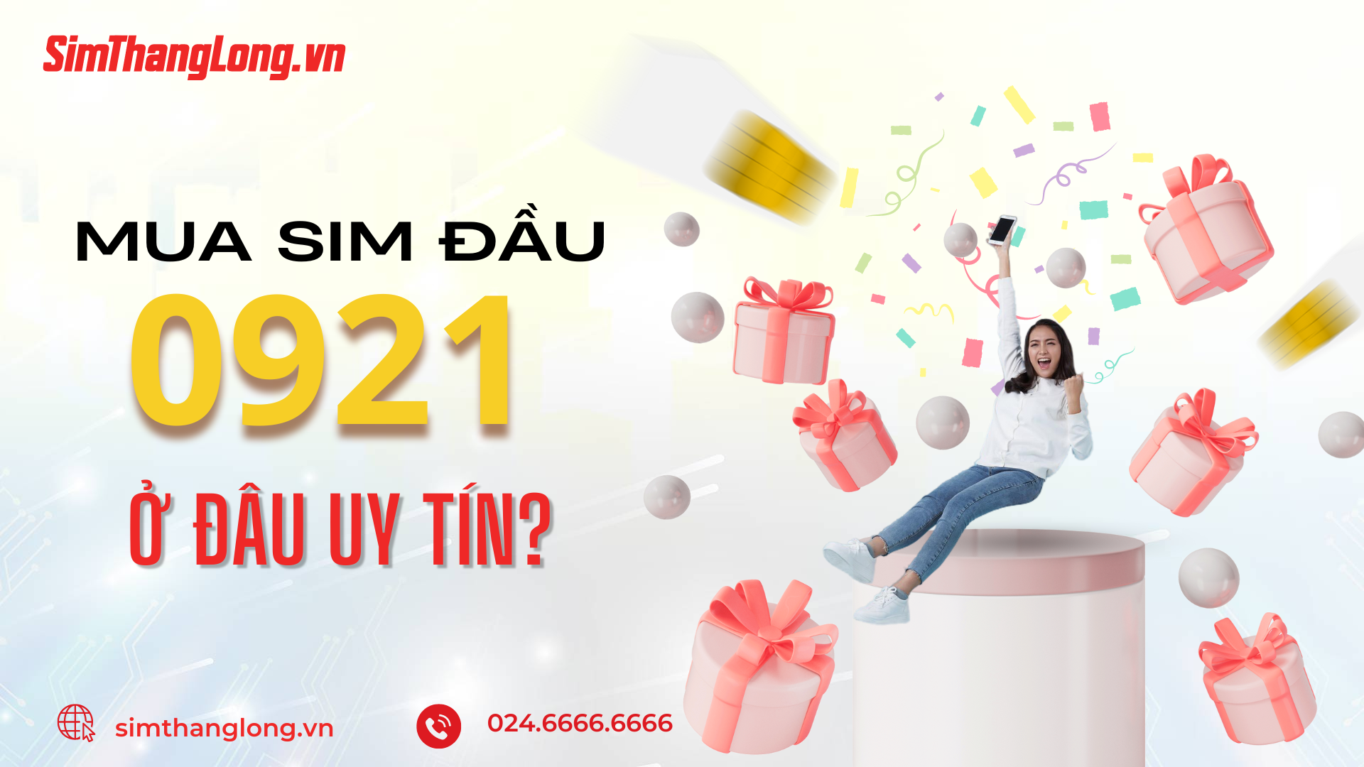 Mua sim đầu 0921 ở đâu?