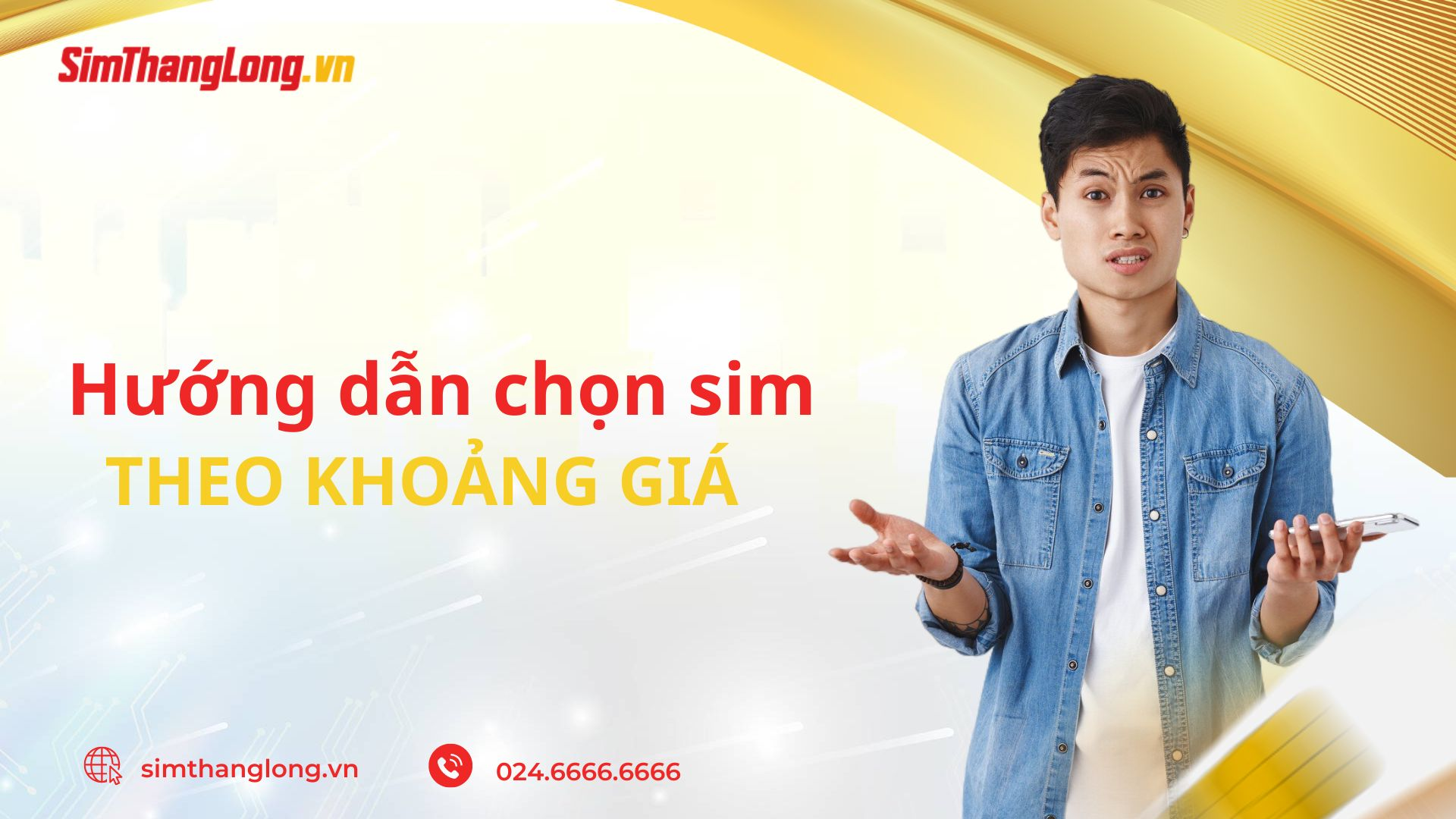 Hướng dẫn chọn sim theo khoảng giá