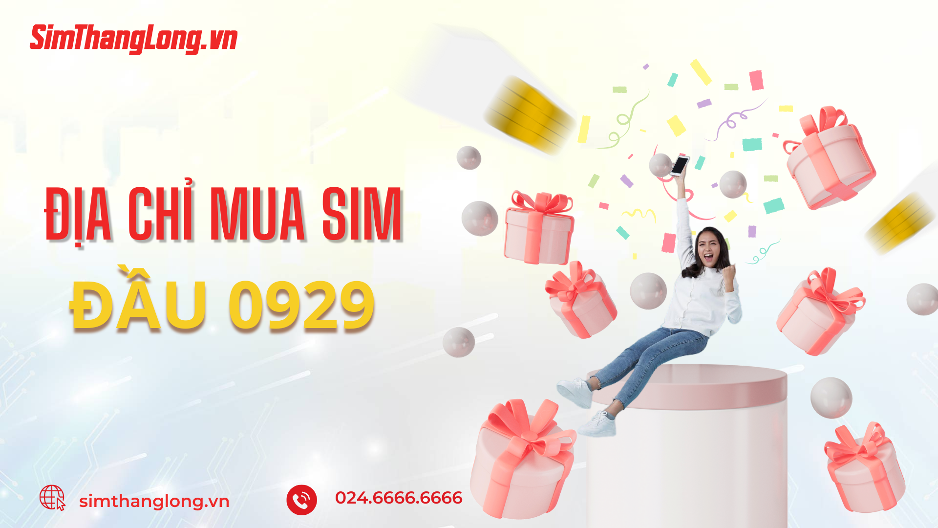 Địa chỉ mua sim đầu 0929