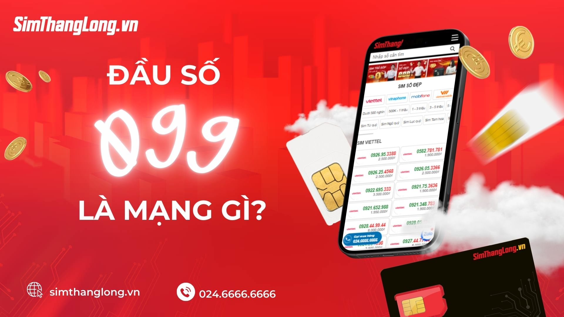 Đầu số 099 thuộc mạng gì?