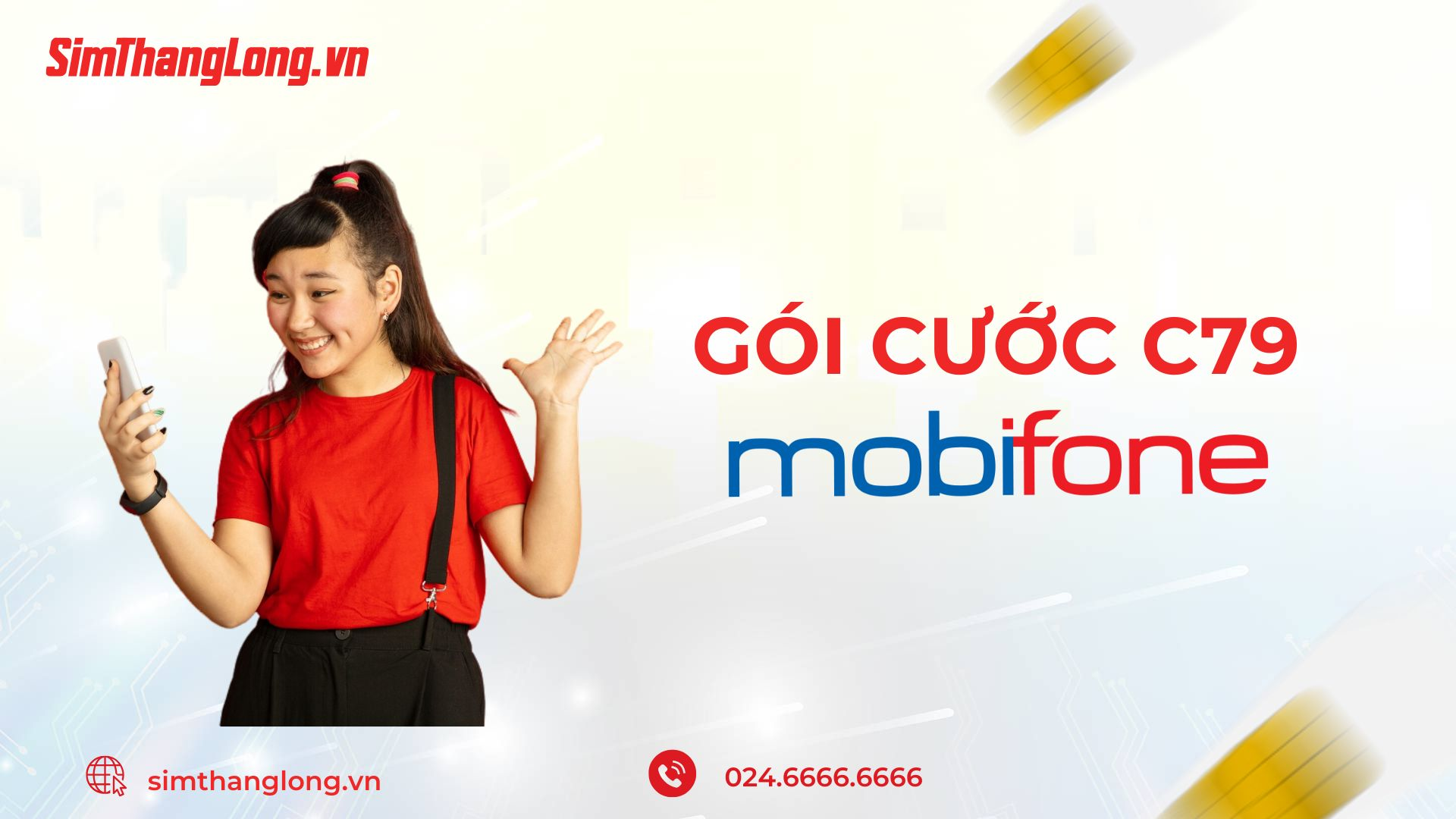 Thông tin chi tiết về gói cước C79 MobiFone