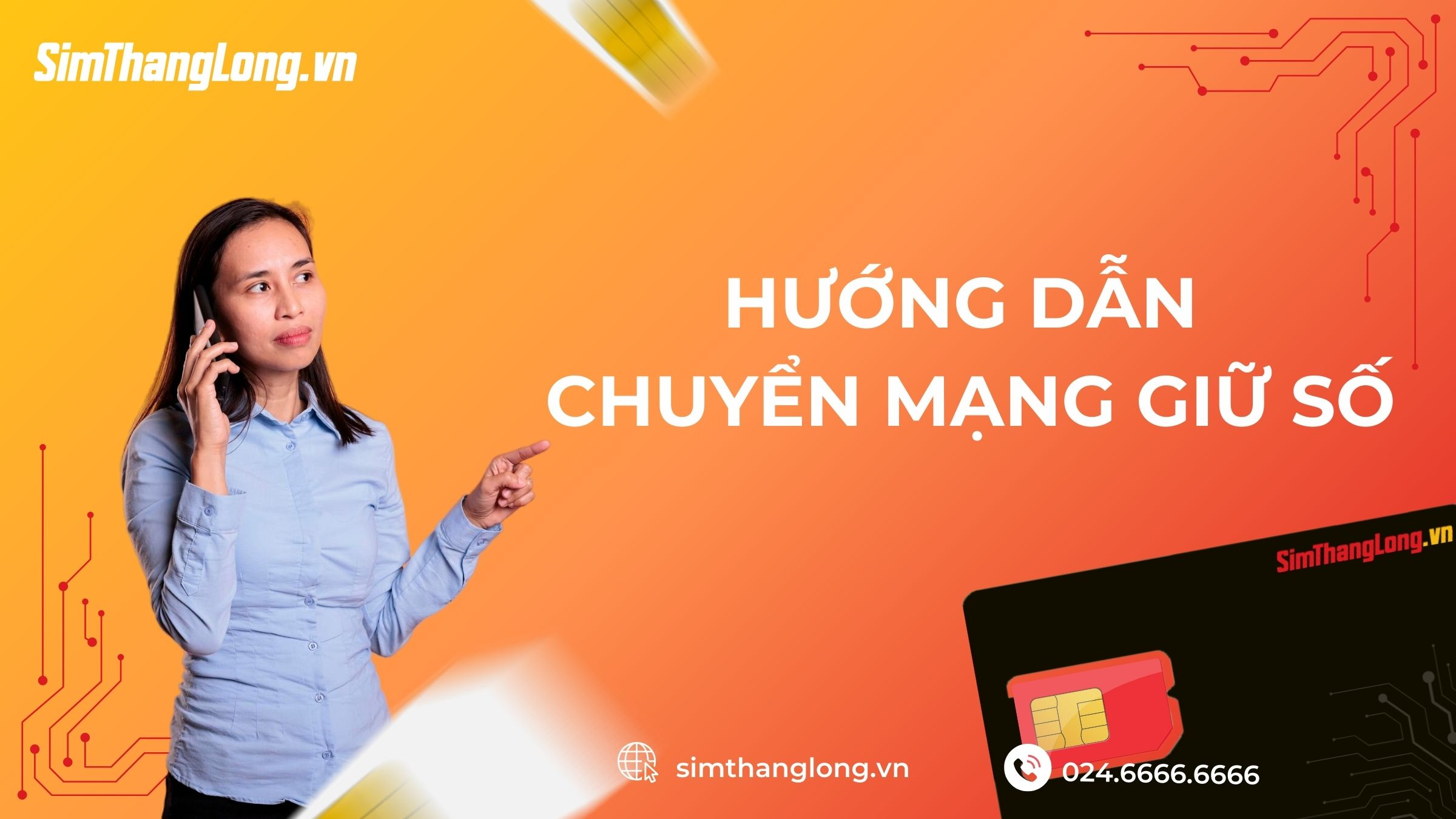 Hướng dẫn chuyển mạng giữ số nhà mạng Vietnamobile chi tiết