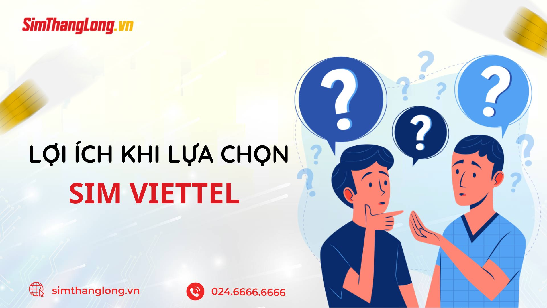 Lợi ích khi lựa chọn sim số đẹp Viettel