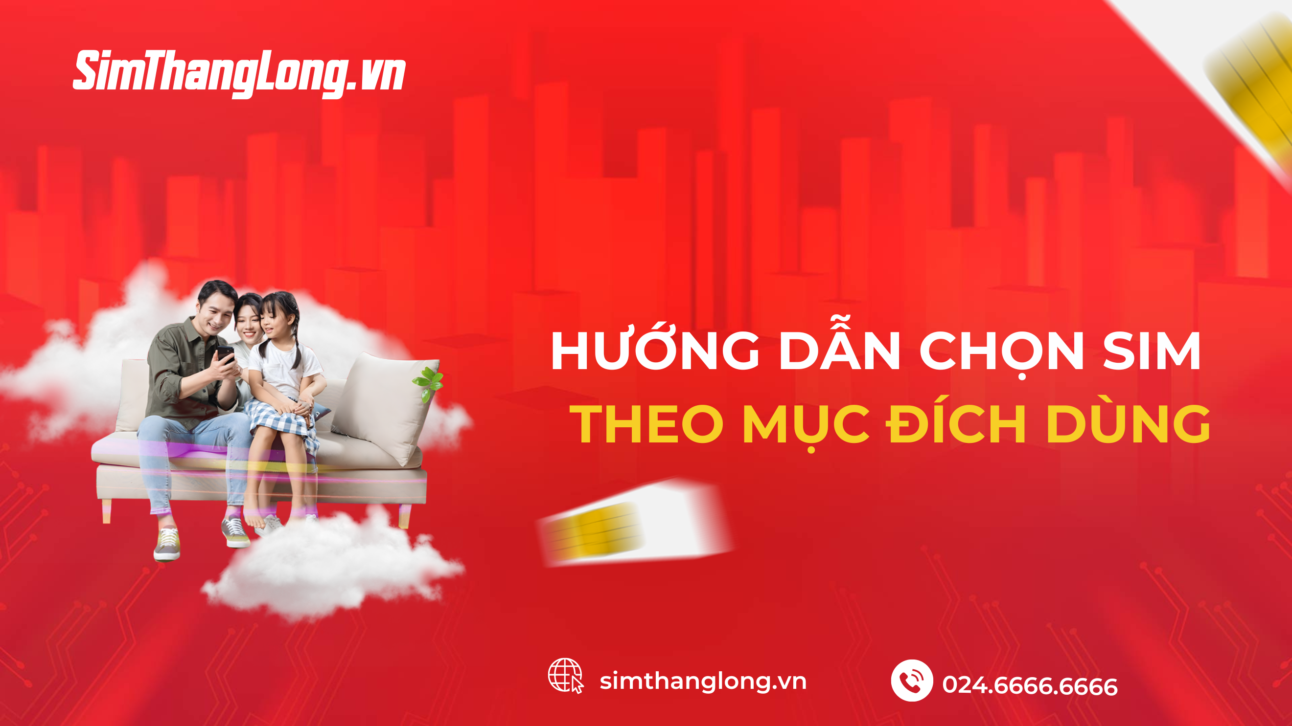 Hướng dẫn chọn sim theo mục đích sử dụng