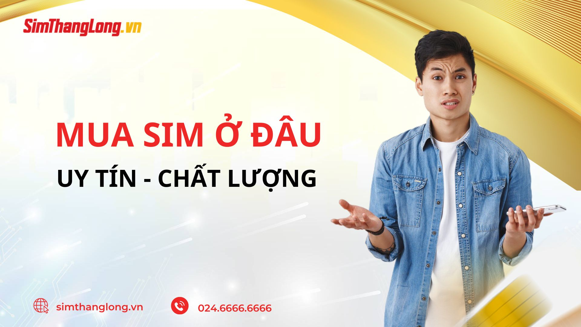 Địa chỉ mua sim uy tín tại Sim Thăng Long