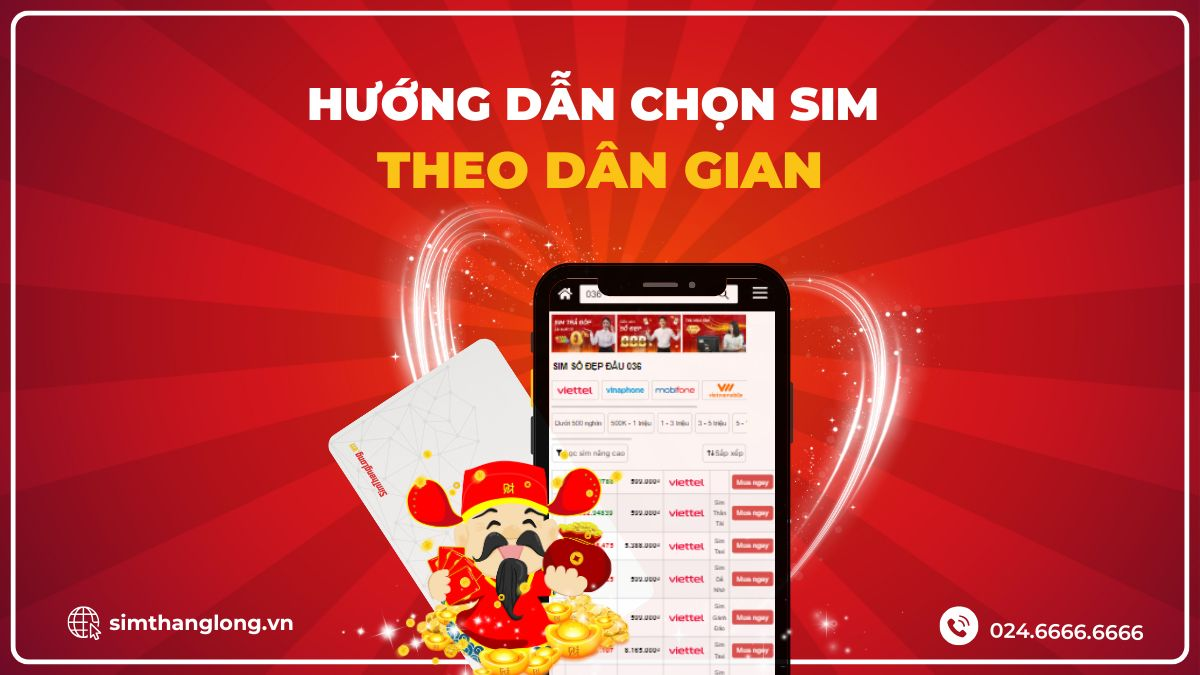 Hướng dẫn chọn sim theo quan niệm dân gian 