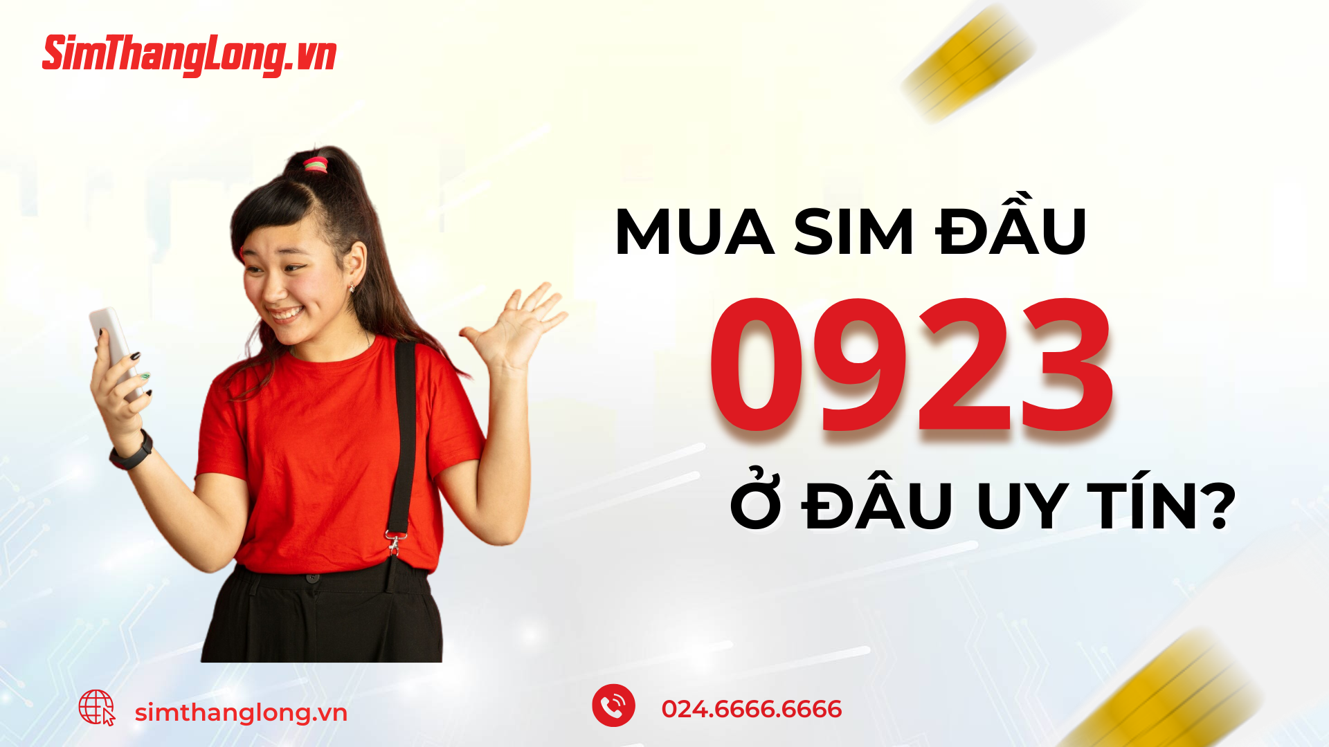 Địa chỉ mua sim đầu 0923 là gì