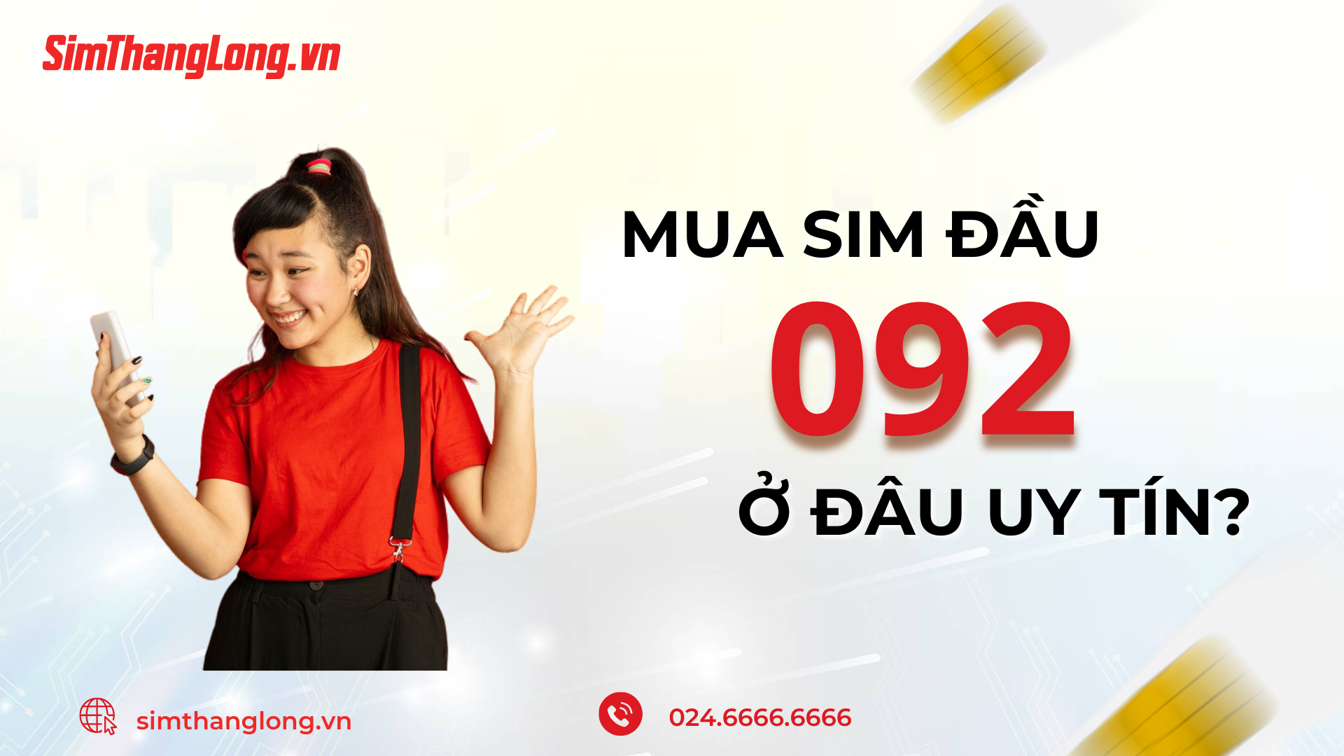 Địa chỉ mua sim đầu 092