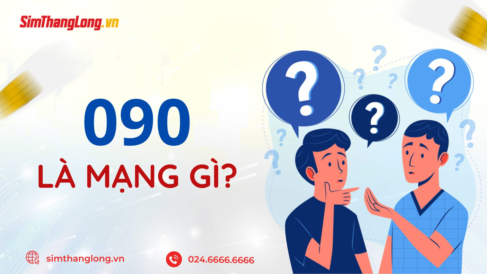 Đầu số 090 là của mạng gì?