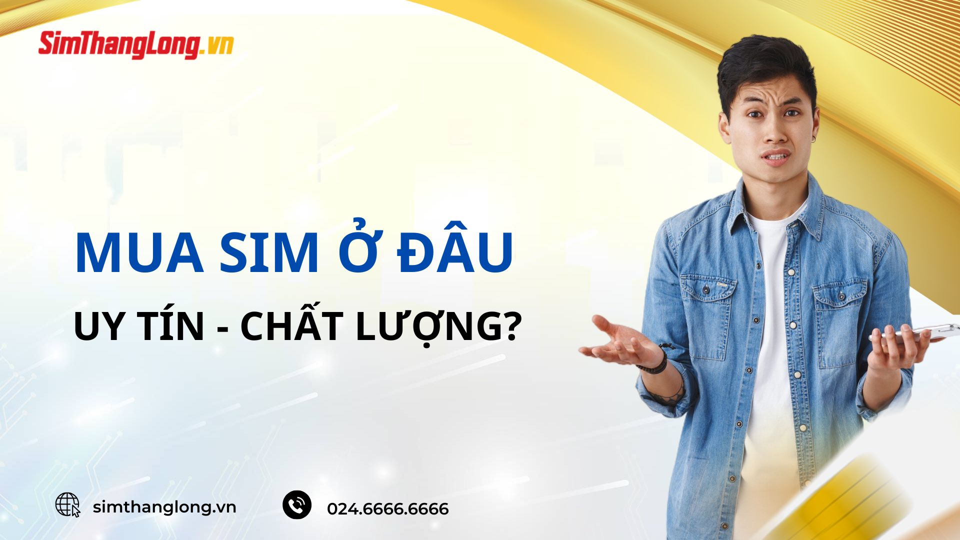 Mua sim số đẹp VinaPhone ở đâu?