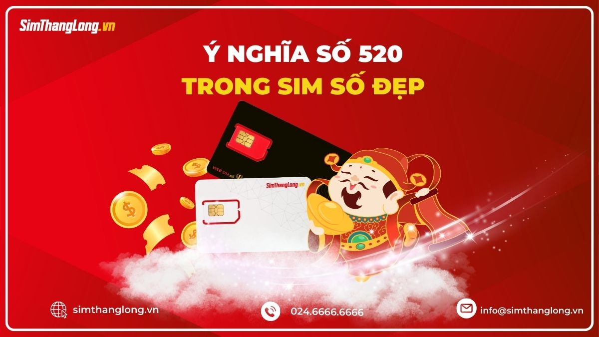 y-nghia-so-520-trong-sim-so-dep