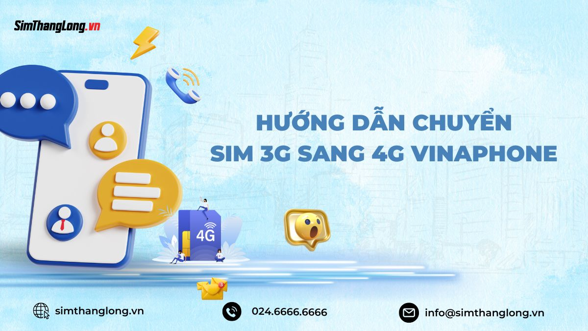 huong-dan-chuyen-sim-3g-sang-4g-vinaphone