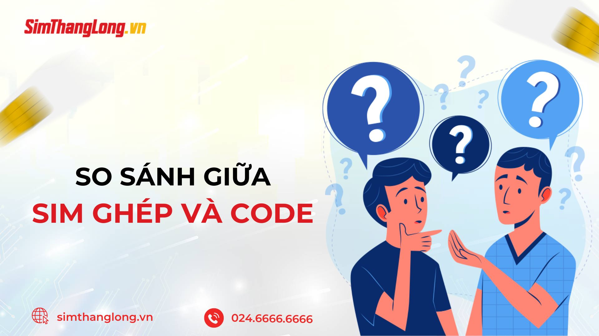 so-sanh-giua-viec-mo-khoa-bang-sim-ghep-va-code