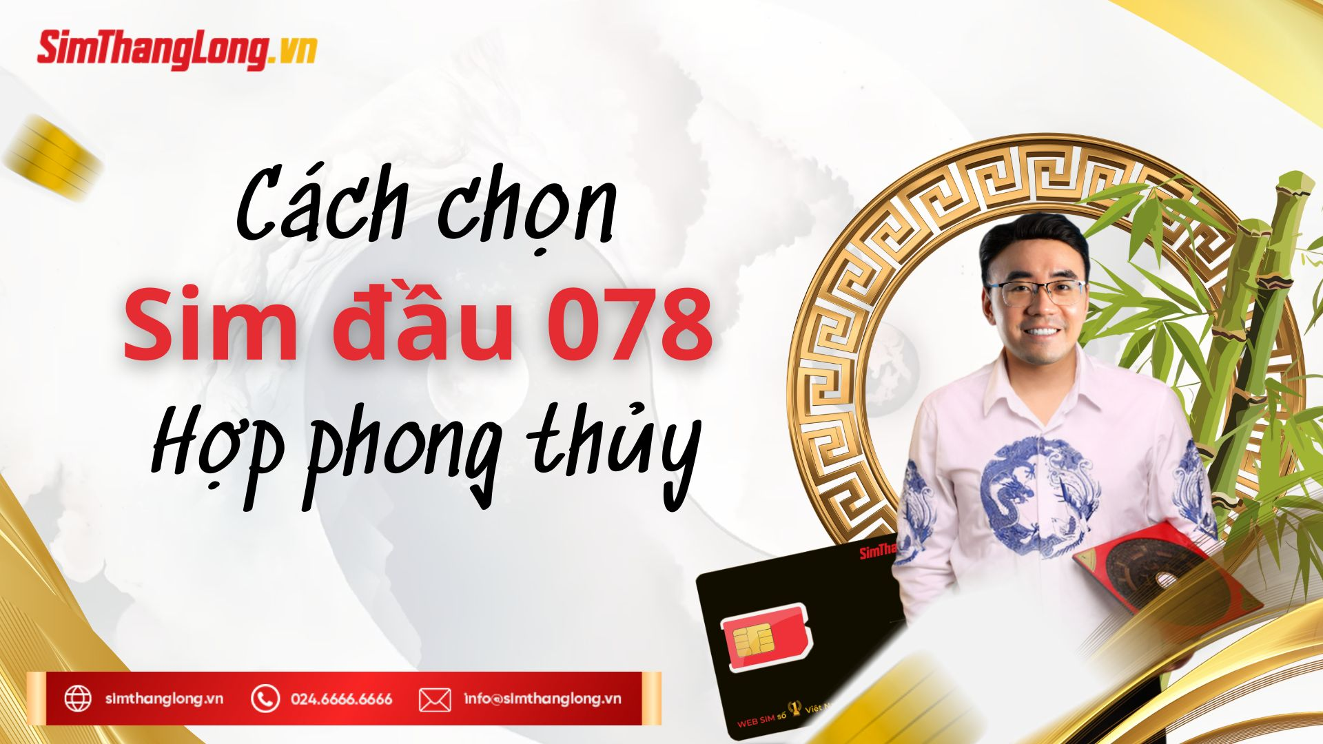 Cách chọn sim đầu 078 hợp phong thủy