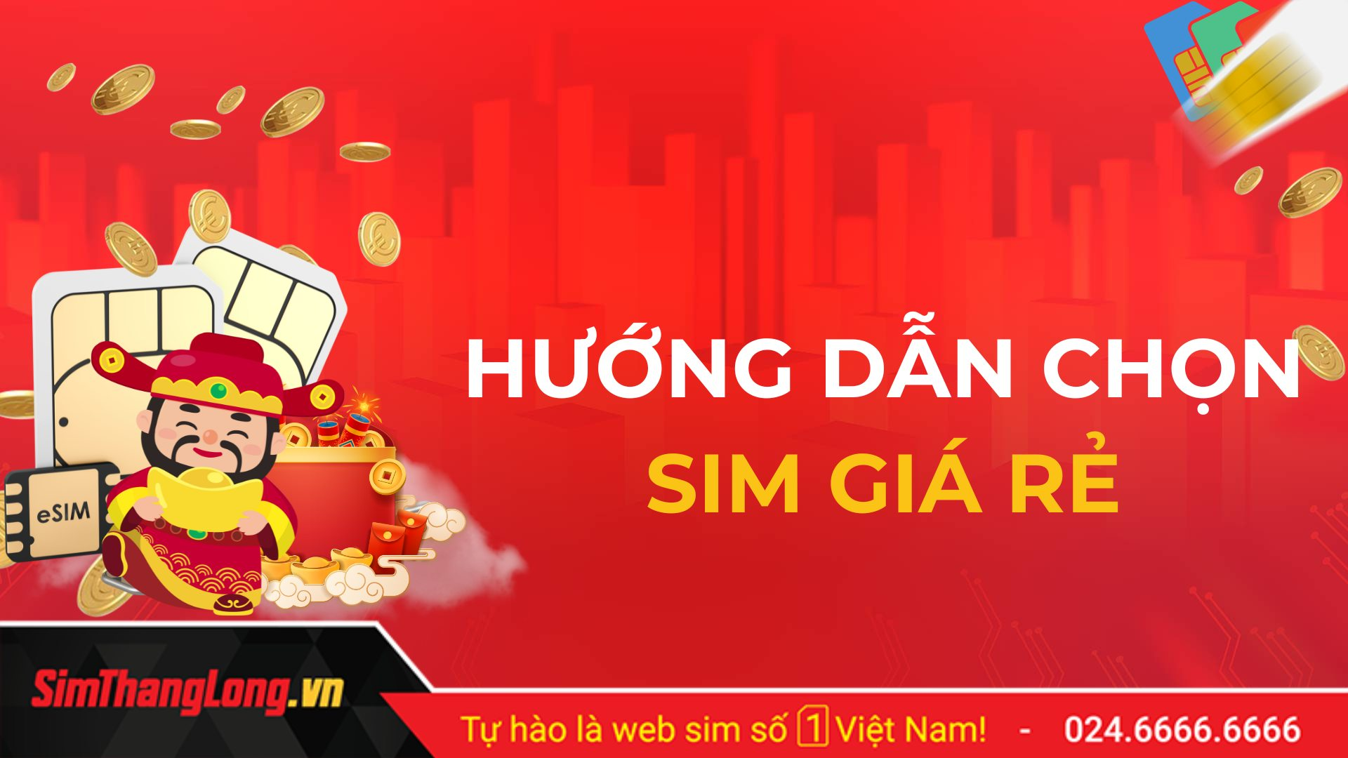 Hướng dẫn chọn mua sim giá rẻ theo khoảng giá