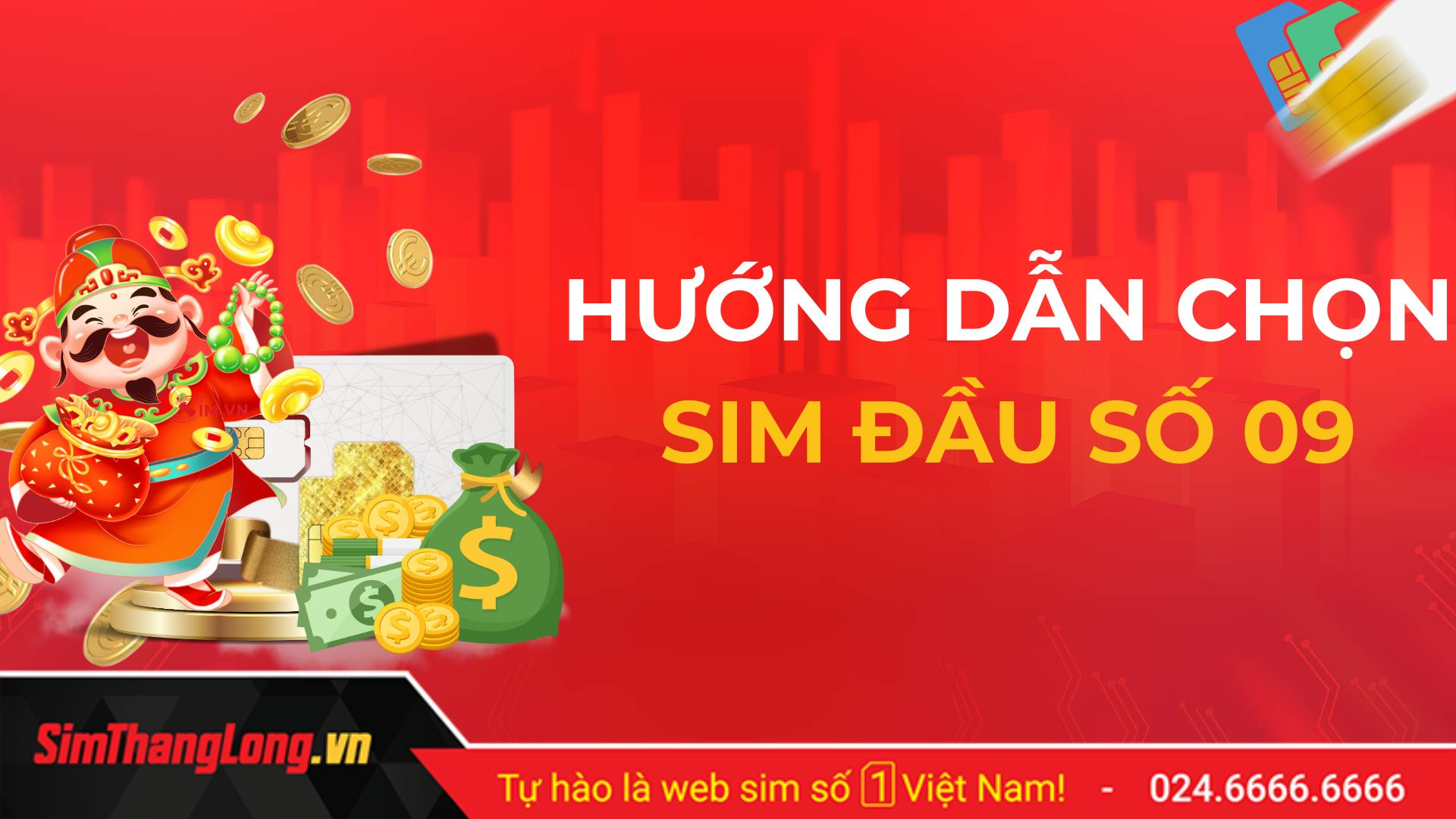 Hướng dẫn chọn mua sim đầu số 09