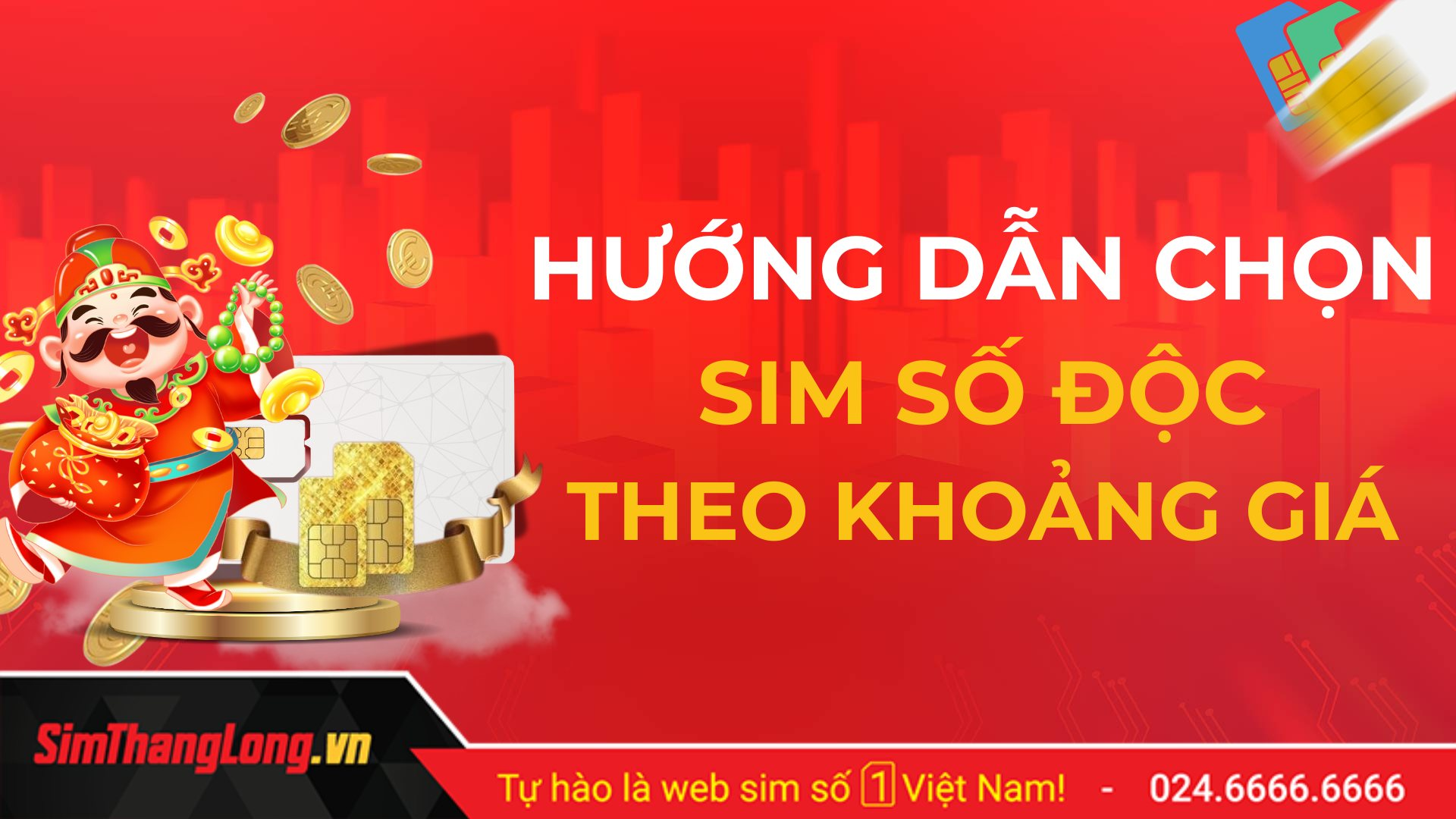 Hướng dẫn mua sim số độc theo khoảng giá
