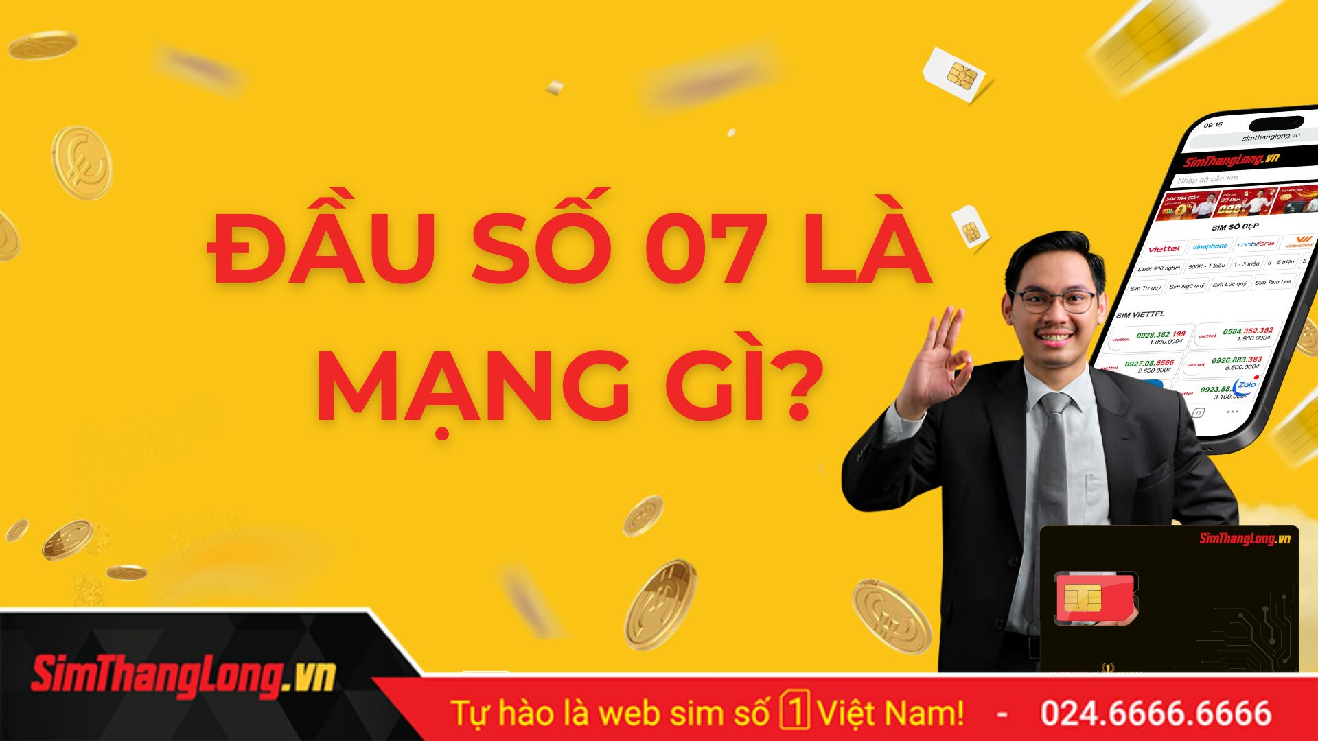 Đầu số 07 là mạng gì
