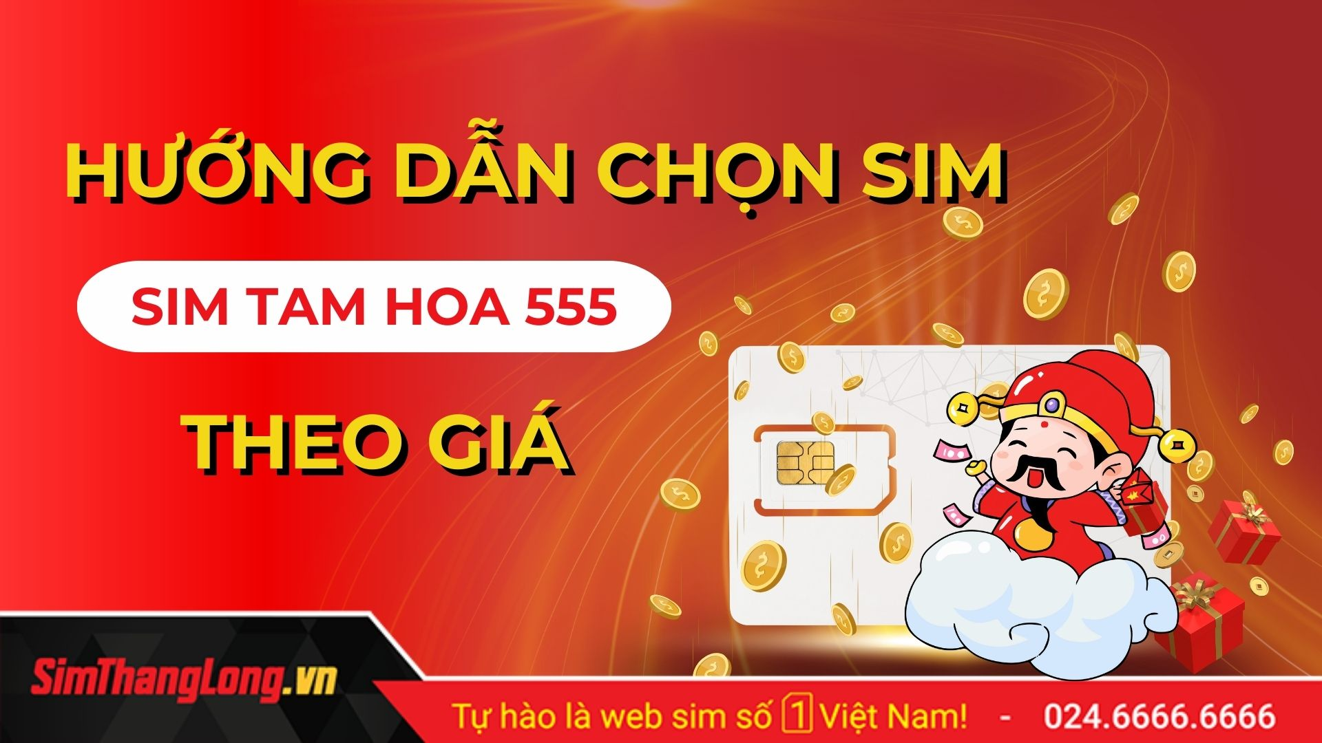 Hướng dẫn chọn mua sim tam hoa 555