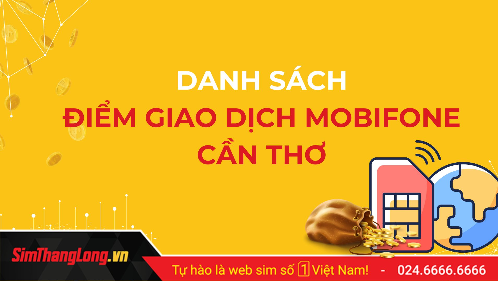 Danh sách các điểm giao dịch MobiFone tại Cần Thơ