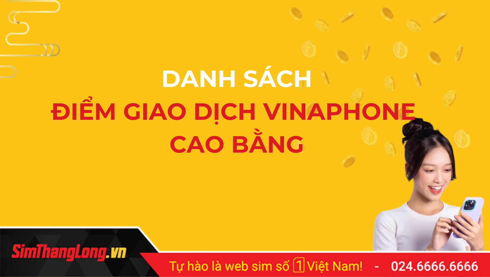 Danh sách các điểm giao dịch Vinaphone Cao Bằng
