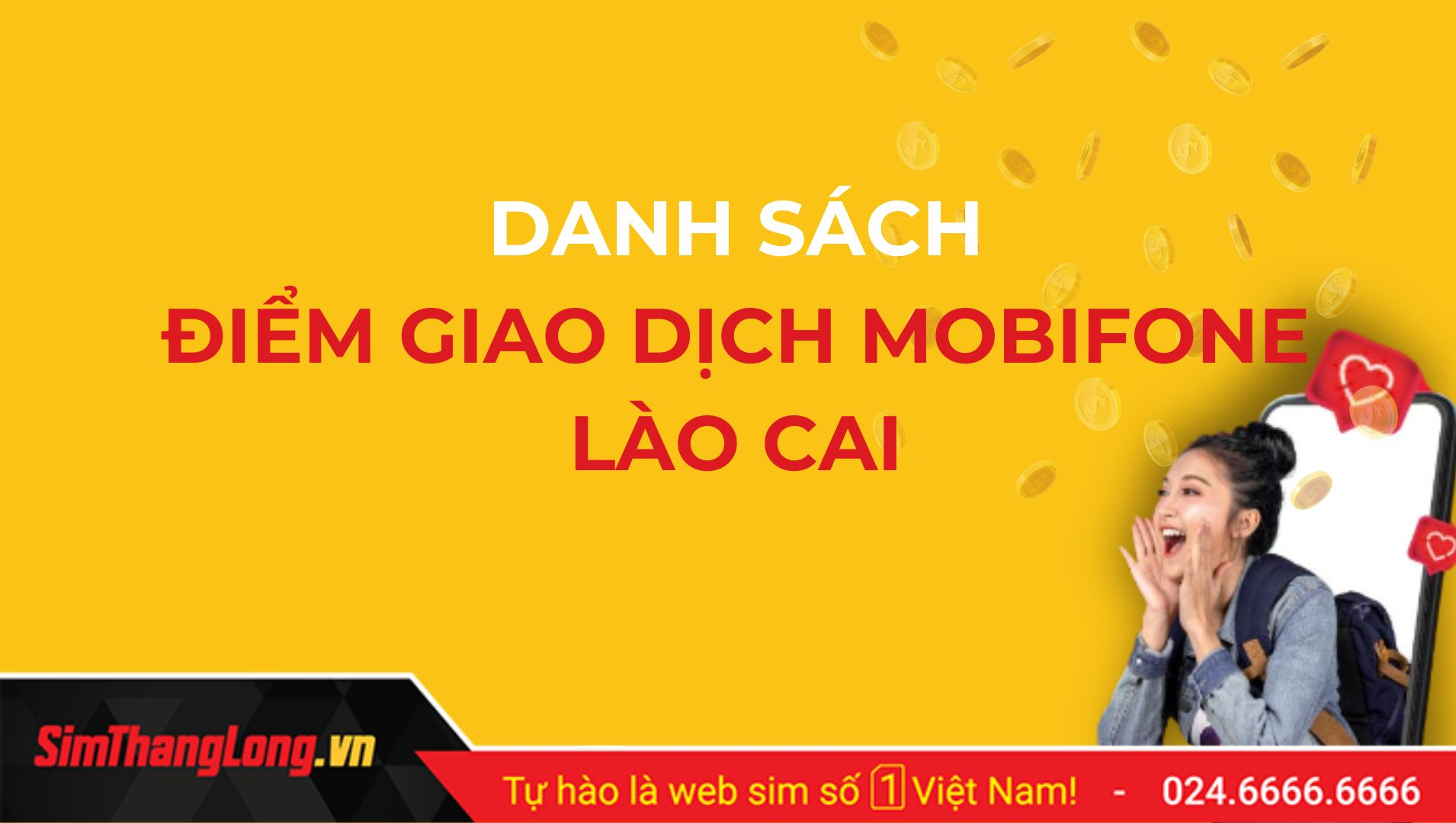 Danh sách các điểm giao dịch MobiFone Lào Cai