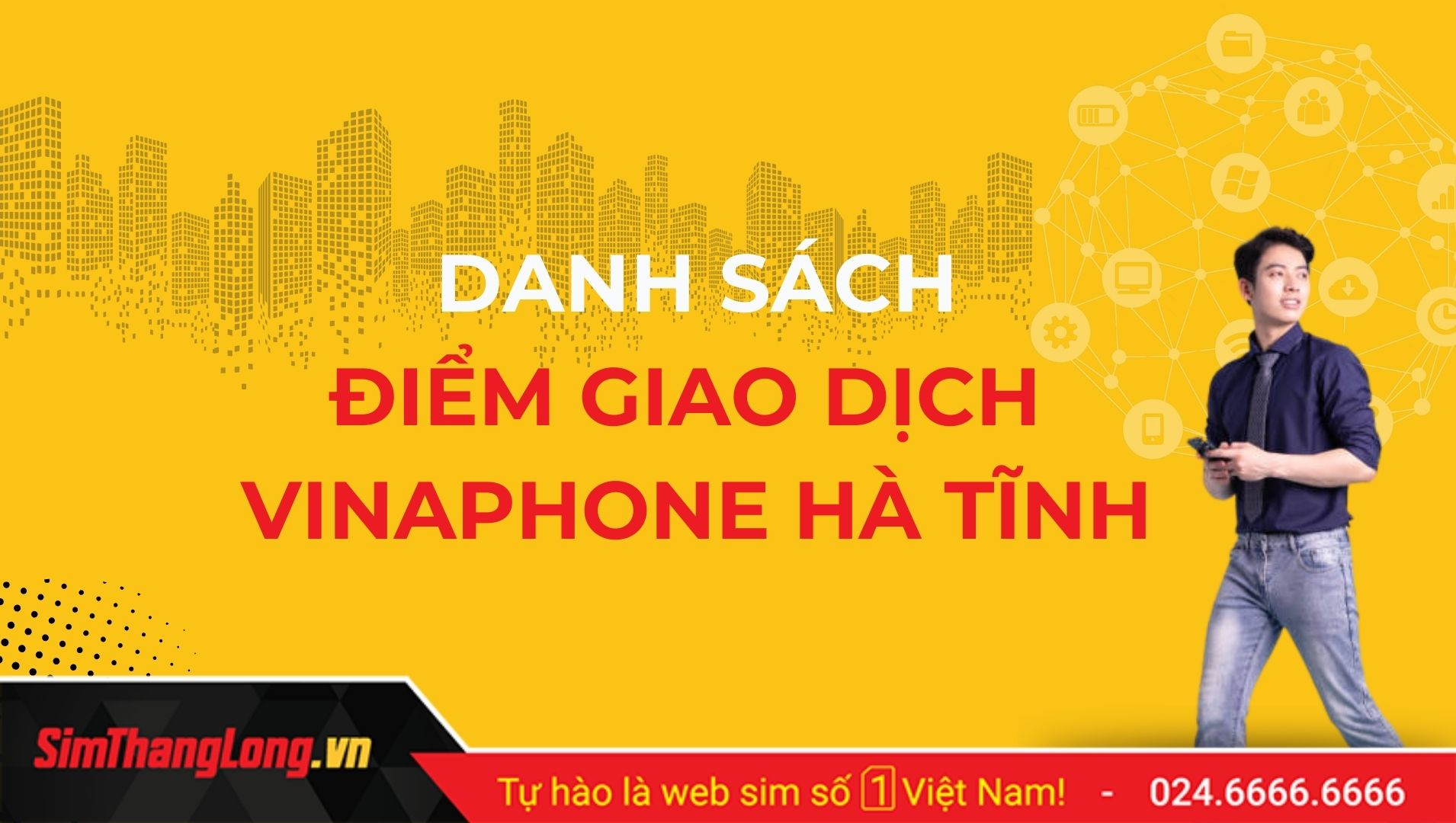 Danh sách các điểm giao dịch Vinaphone Hà Tĩnh