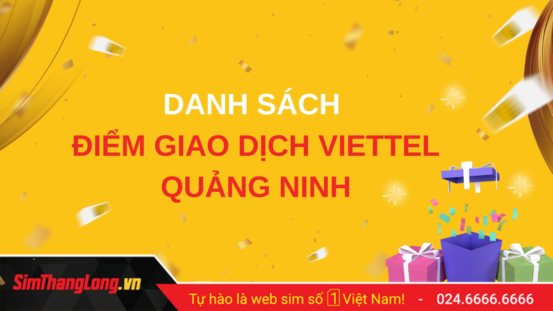 Danh sách các điểm giao dịch Viettel tại Quảng Ninh
