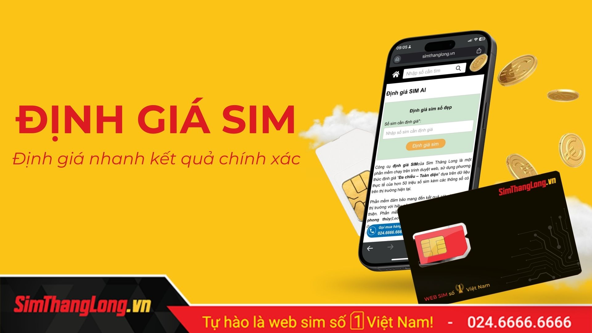 Tại sao công cụ định giá sim của Sim Thăng Long có kết quả chính xác Tại sao công cụ định giá sim của Sim Thăng Long có kết quả chính xác