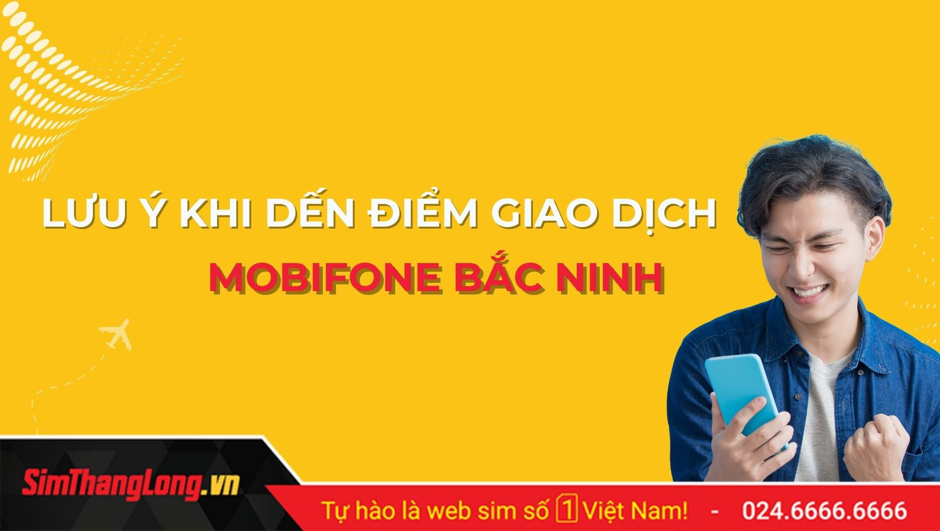 Lưu ý khi đến điểm giao dịch MobiFone Bắc Ninh