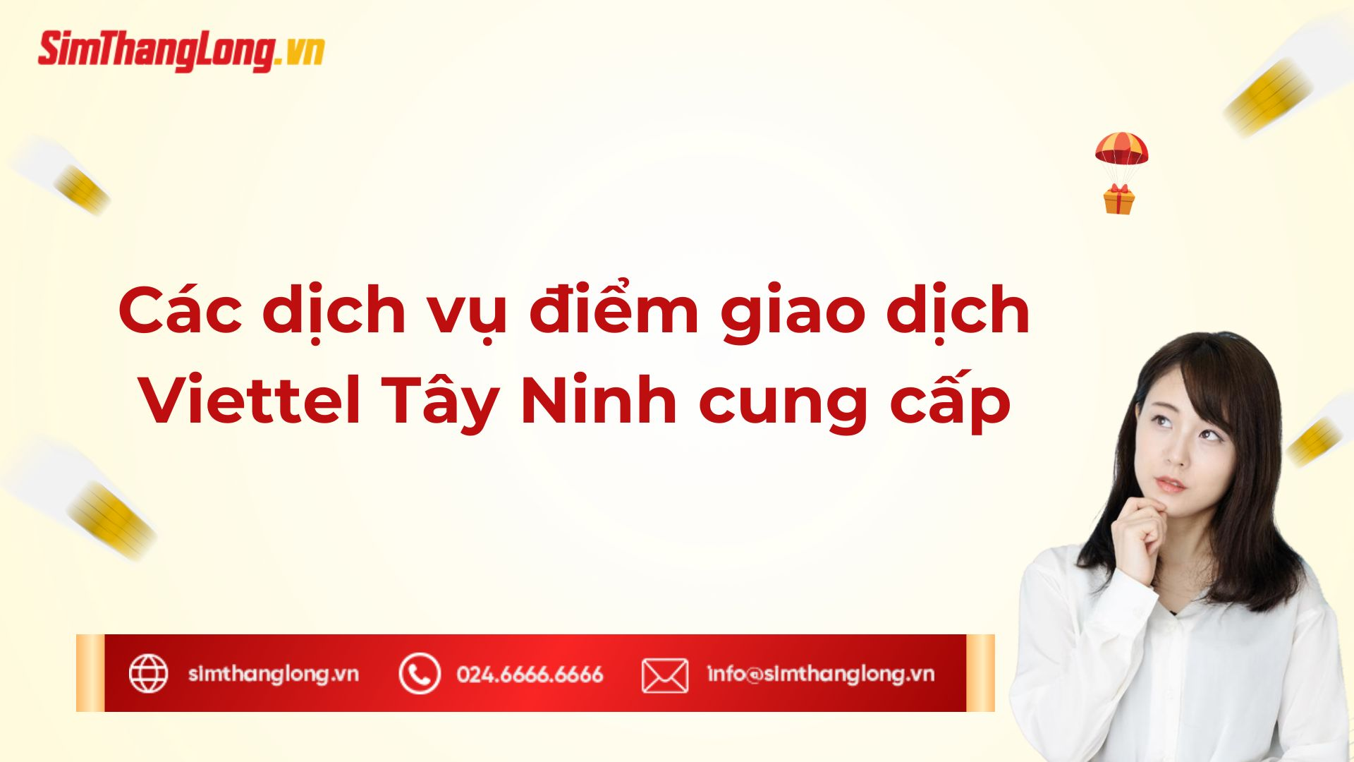 Các dịch vụ điểm giao dịch Viettel Tây Ninh cung cấp