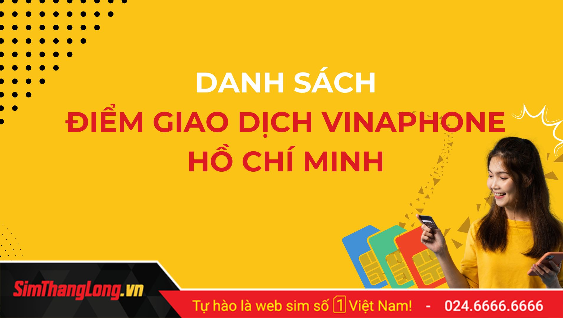 Danh sách điểm giao dịch Vinaphone tại Hồ Chí Minh