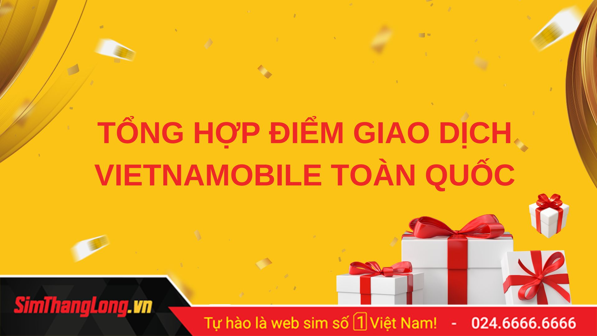 Điểm giao dịch của Vietnamobile trên toàn quốc.