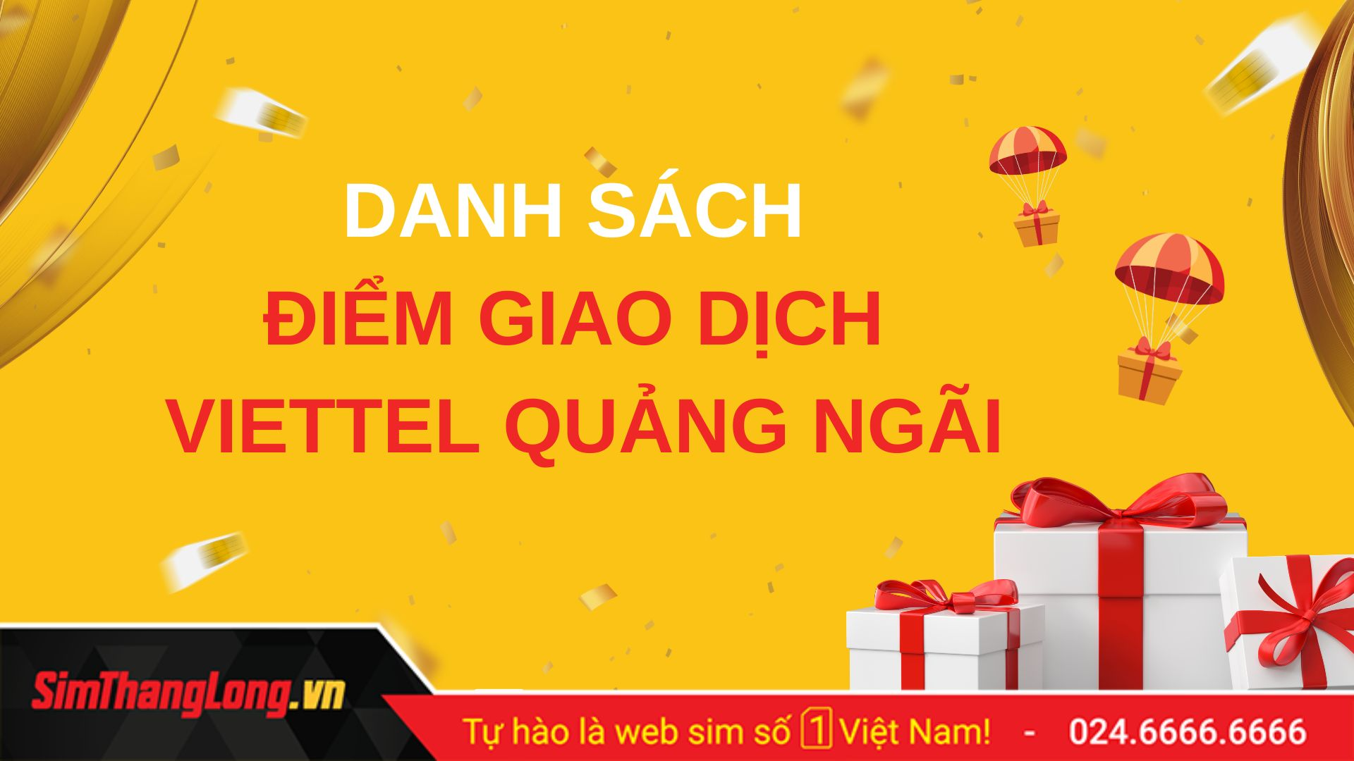 Danh sách các điểm giao dịch Viettel tại Quảng Ngãi
