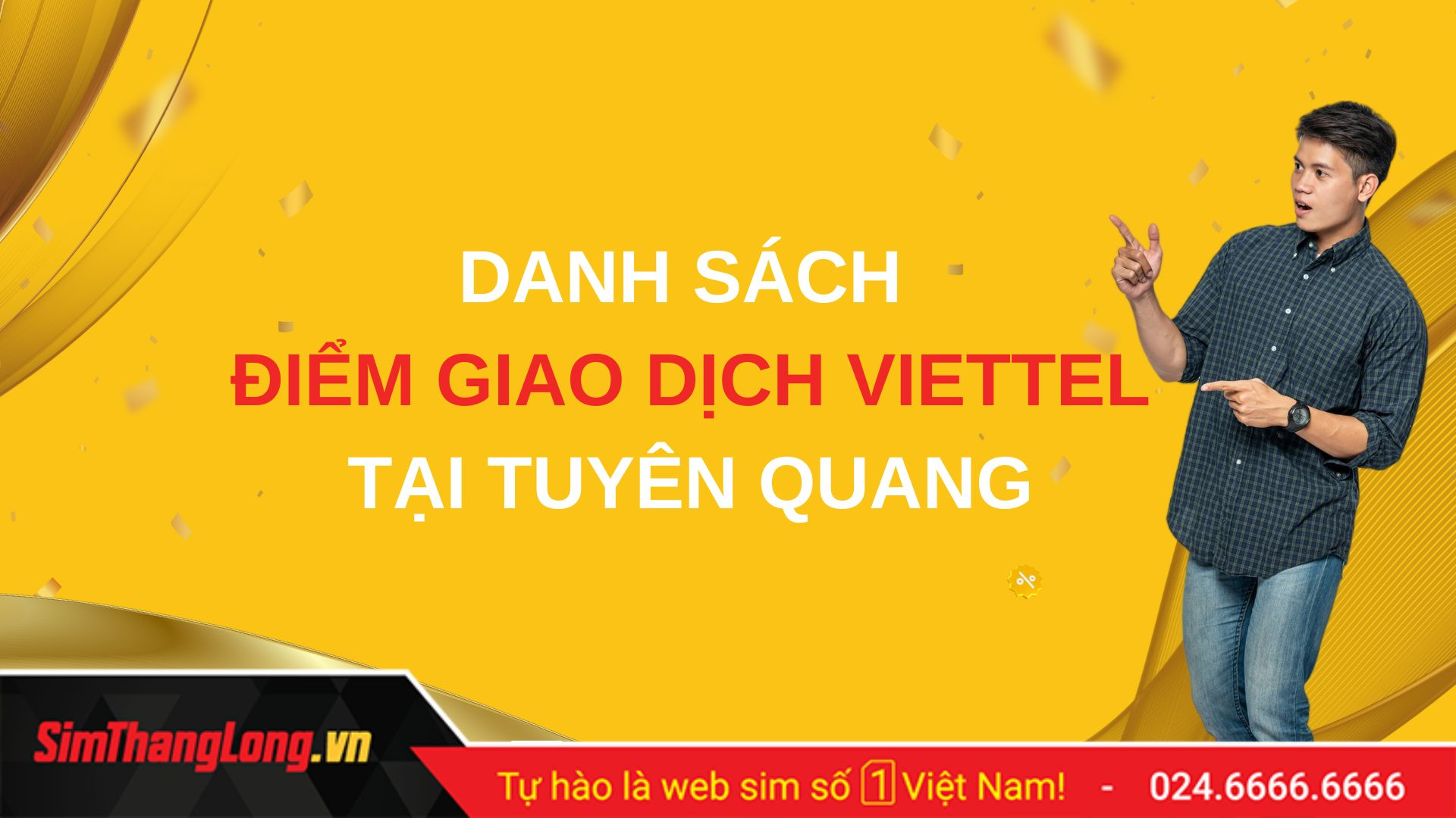 Danh sách điểm giao dịch tại Tuyên Quang