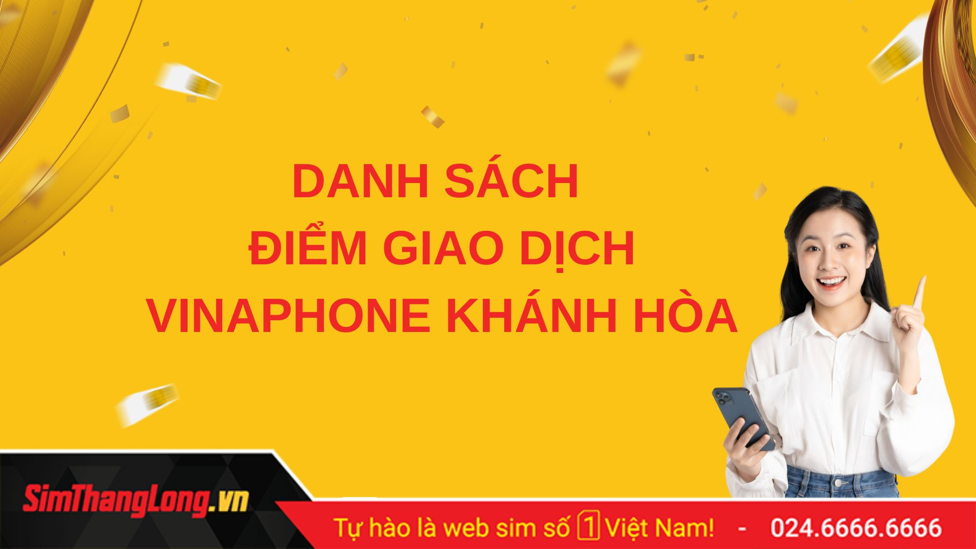 Tổng hợp các điểm giao dịch Vinaphone tại Khánh Hòa