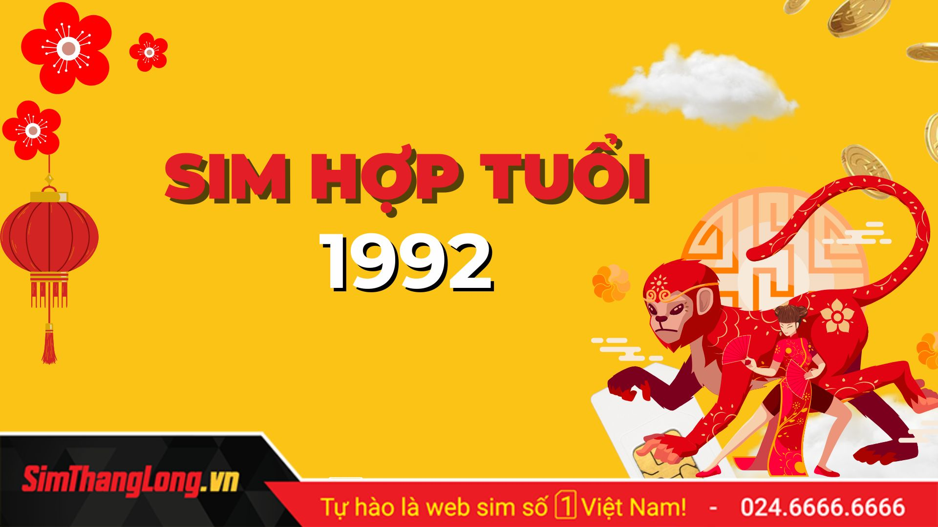 Sim phong thủy hợp tuổi 1992 tại Sim Thăng Long