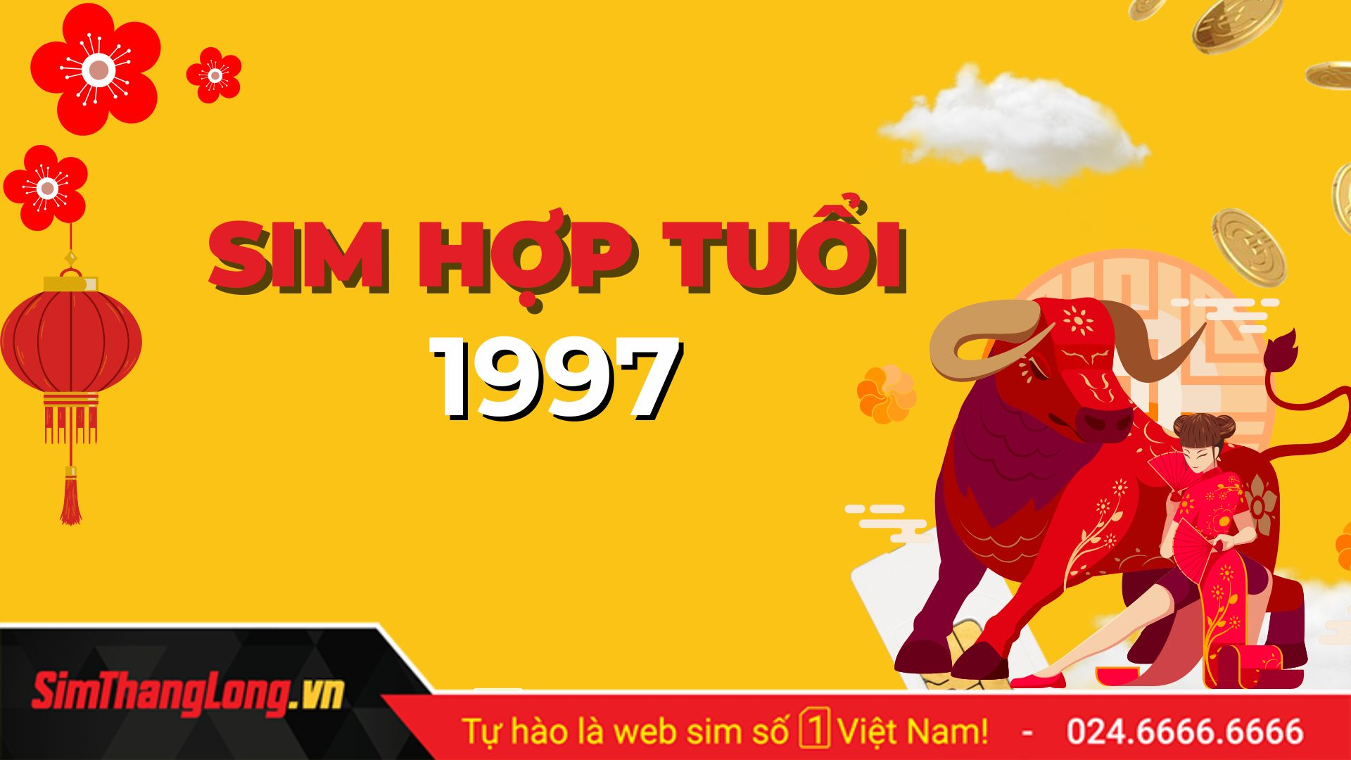 Sim hợp tuổi 1997 tại Sim Thăng Long