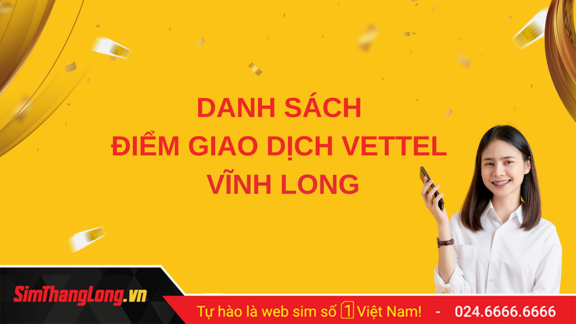 Danh sách các điểm giao dịch Viettel tại Vĩnh Long