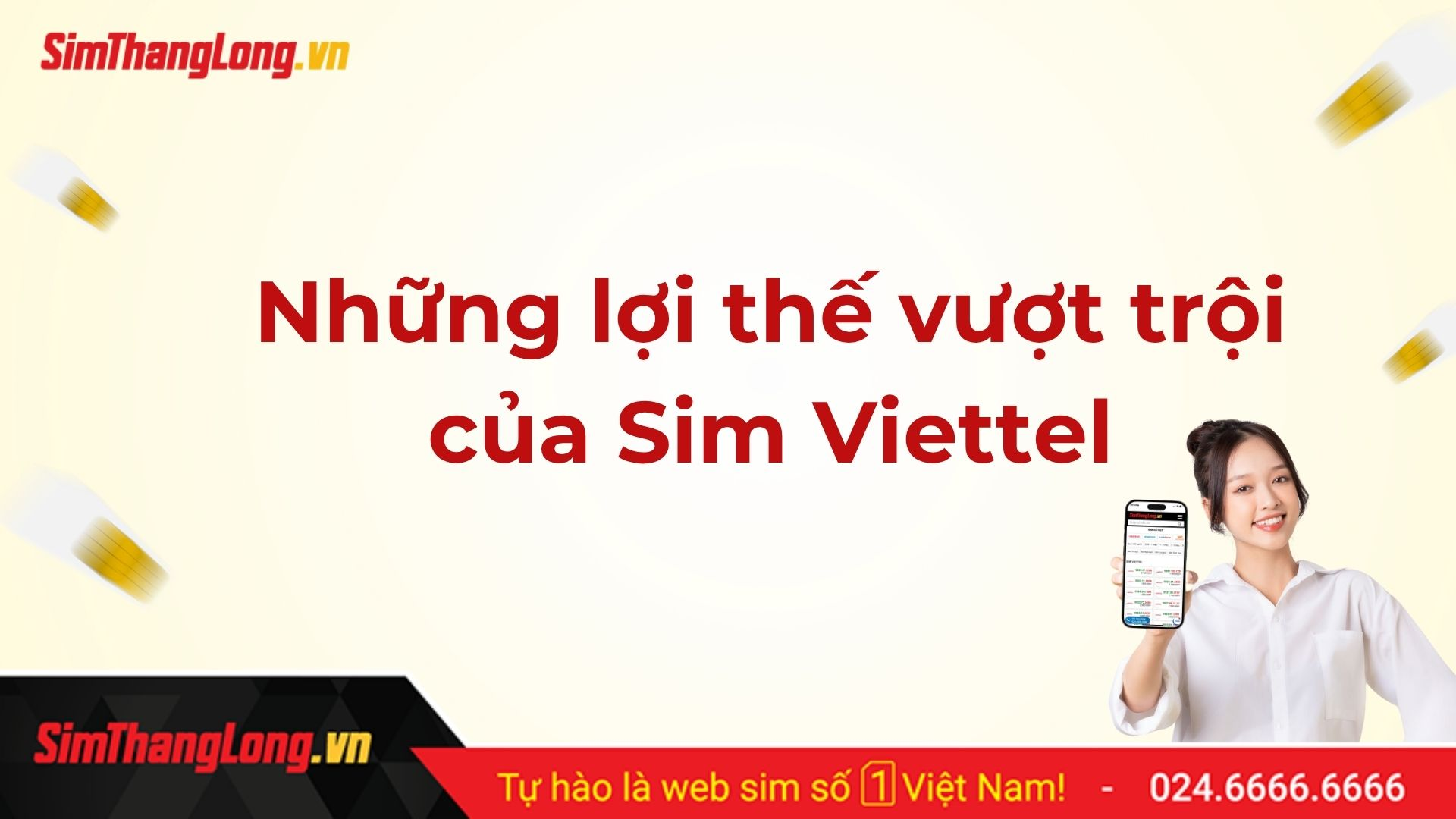 Những lợi thế vượt trội của Sim Viettel