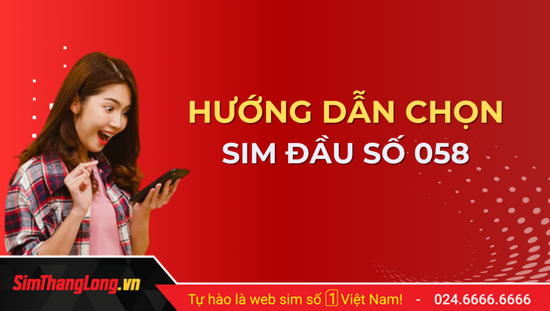 Hướng dẫn chọn sim đầu số 058