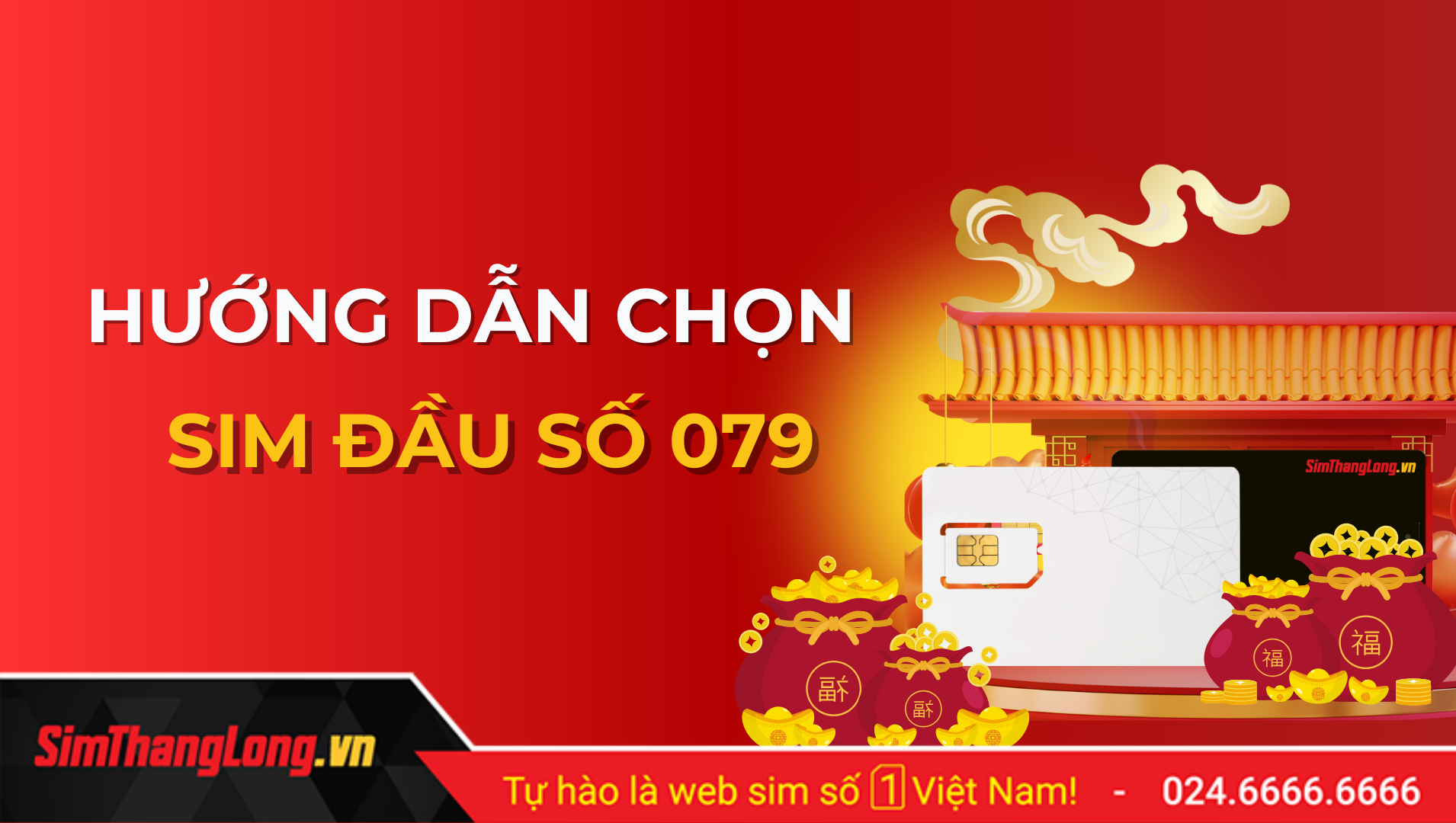 Hướng dẫn chọn sim đầu số 079