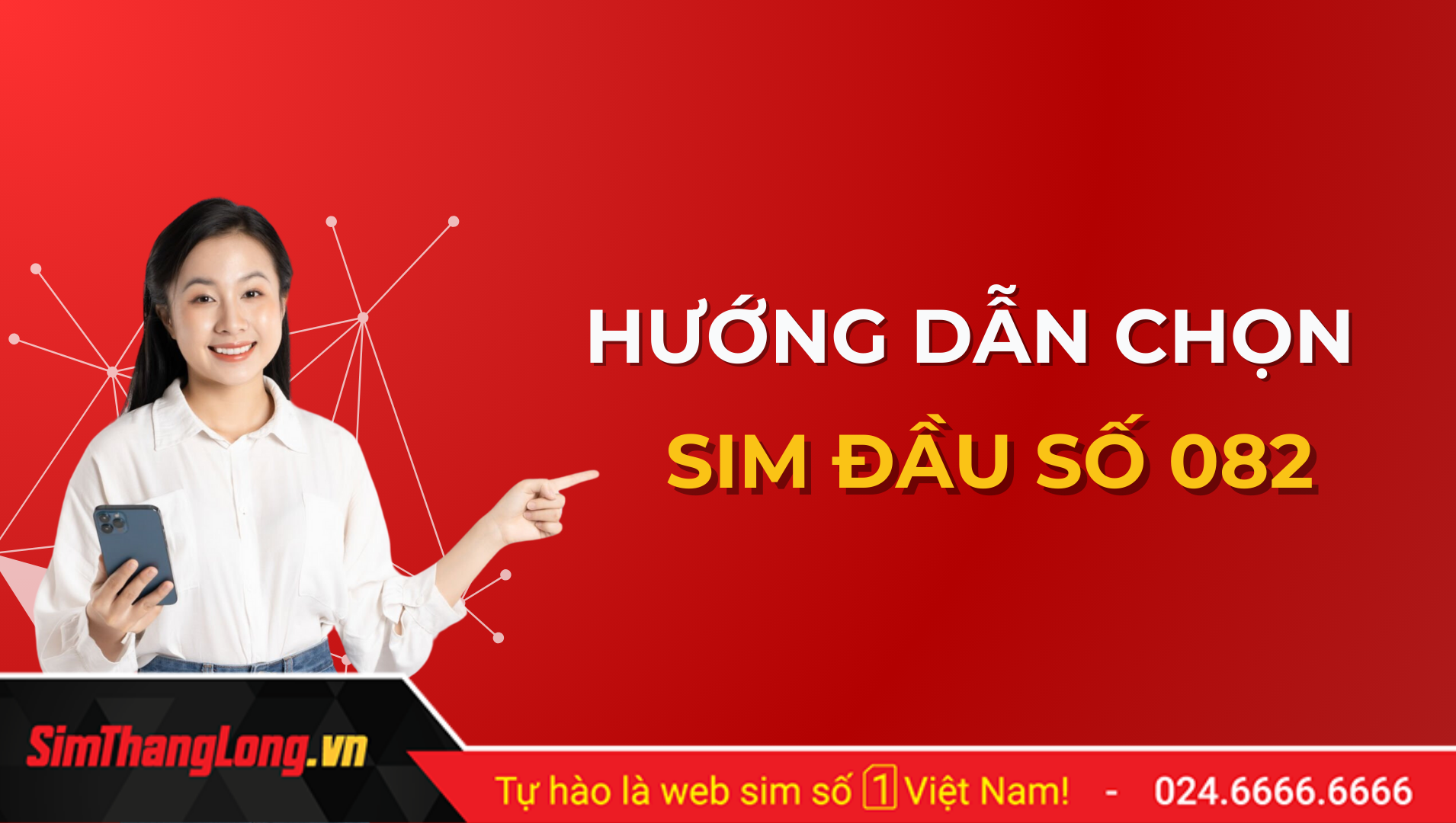 Hướng dẫn chọn sim đầu số 082