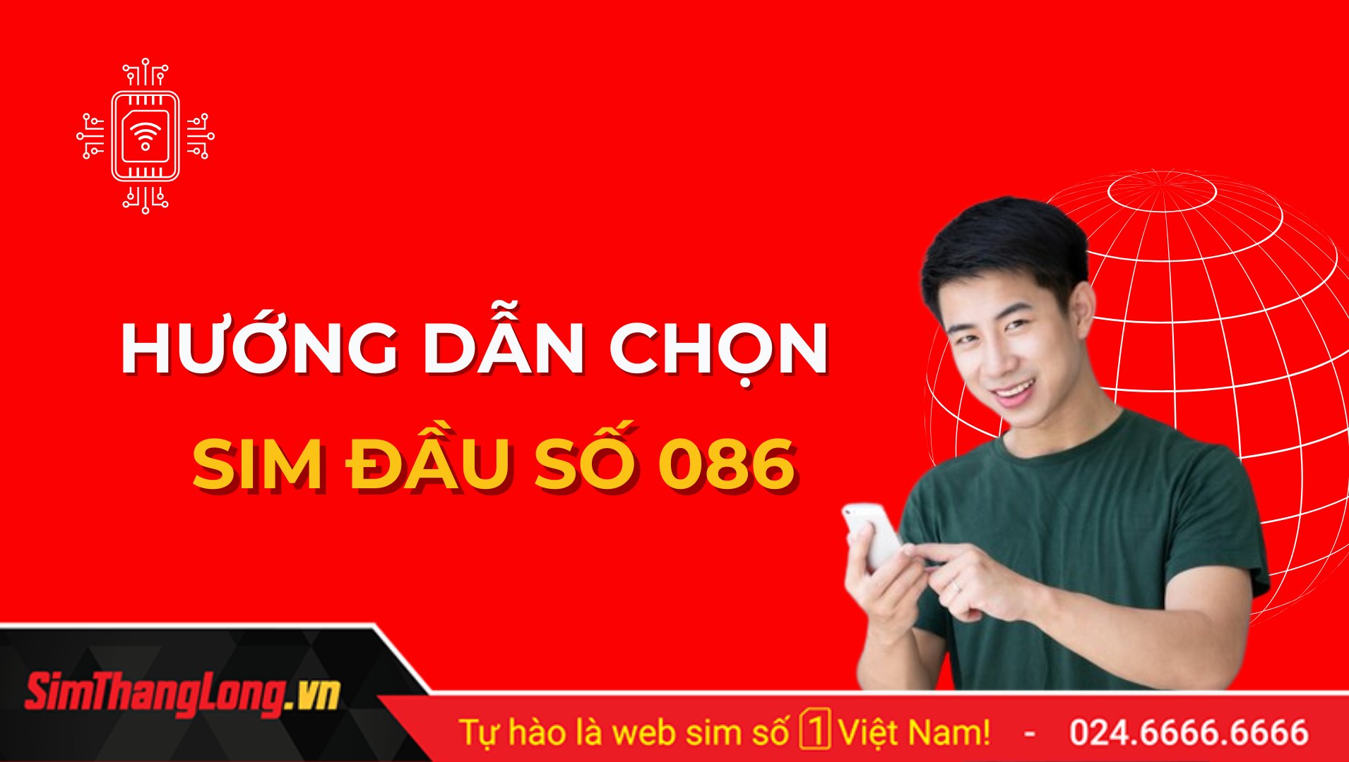 Hướng dẫn chọn sim đầu số 086