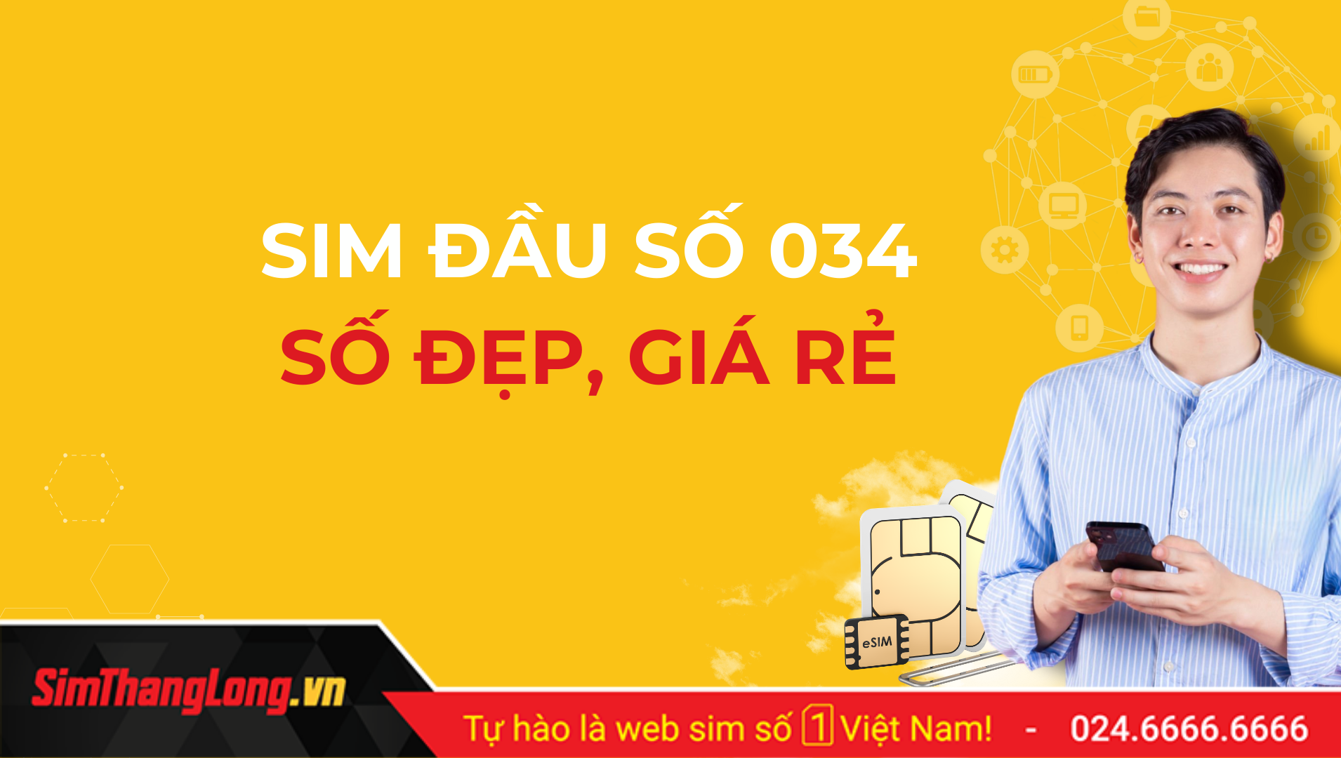 Sim đầu số 034 tại Sim Thăng Long Sim đầu số 034 tại Sim Thăng Long